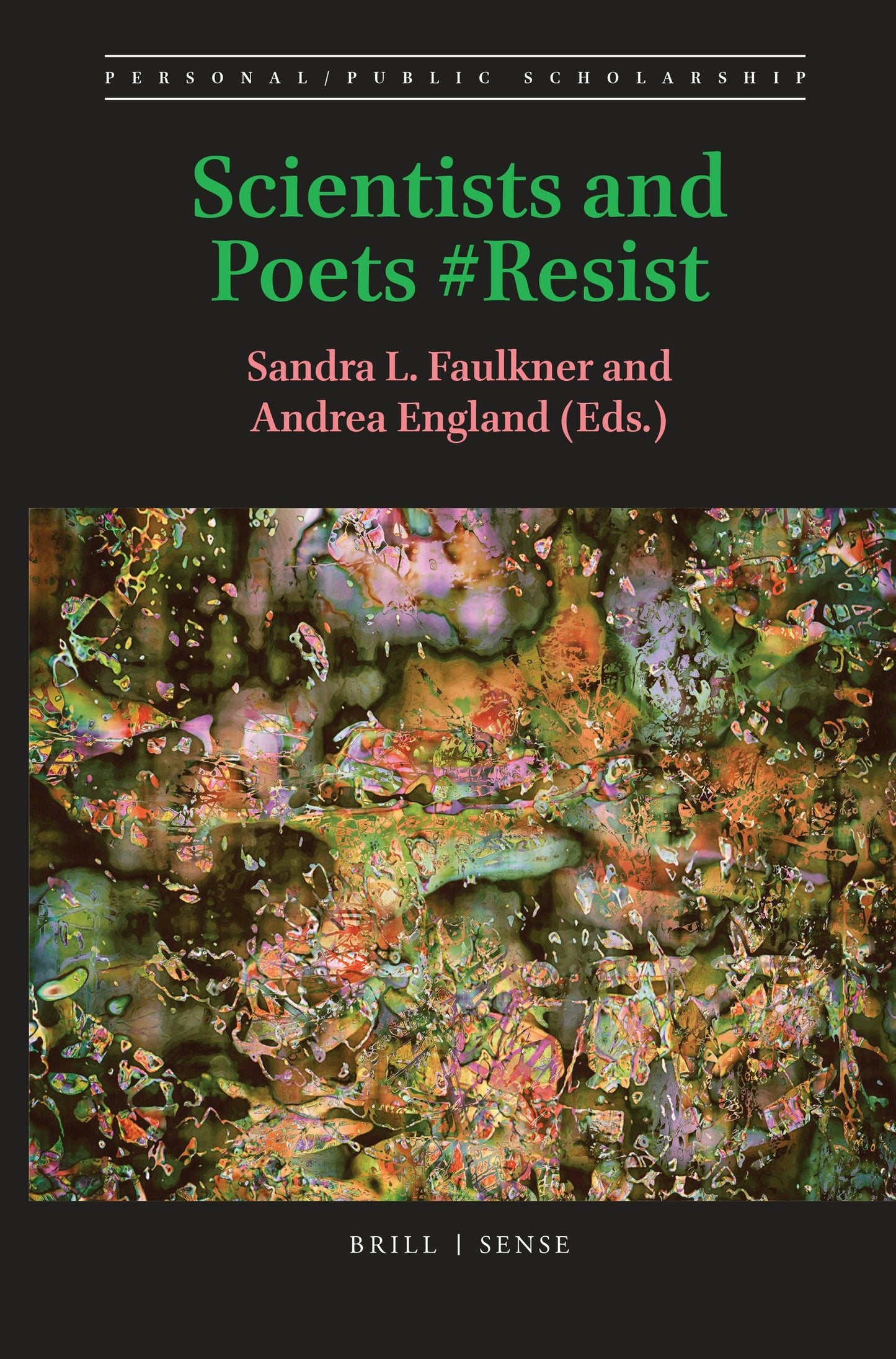 Book cover image for Scientists and Poets #Resist ISBN: 9789004418806
