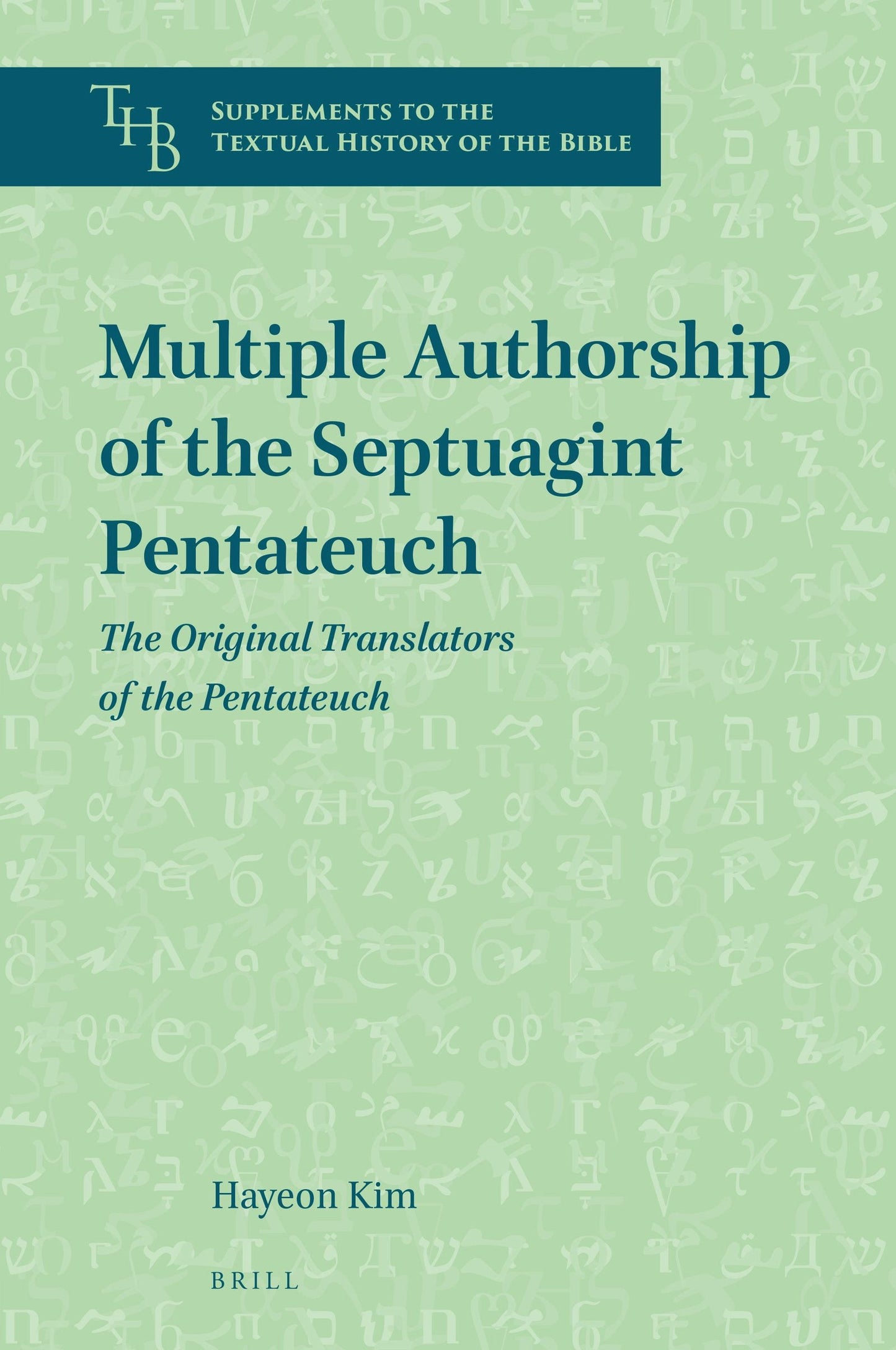 Book cover image for Multiple Authorship of the Septuagint Pentateuch ISBN: 9789004420519