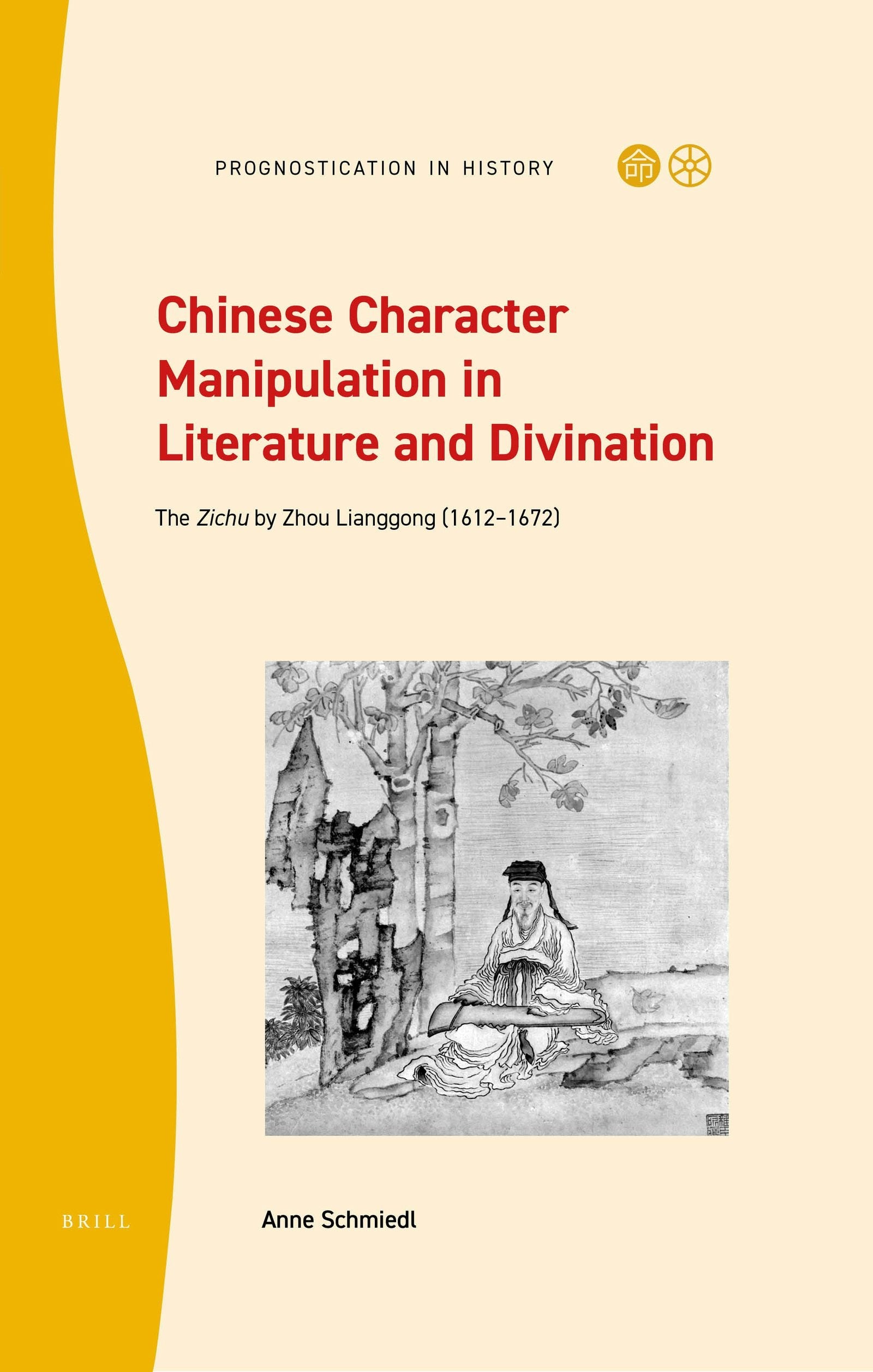 Book cover image for Chinese Character Manipulation in Literature and Divination ISBN: 9789004422360