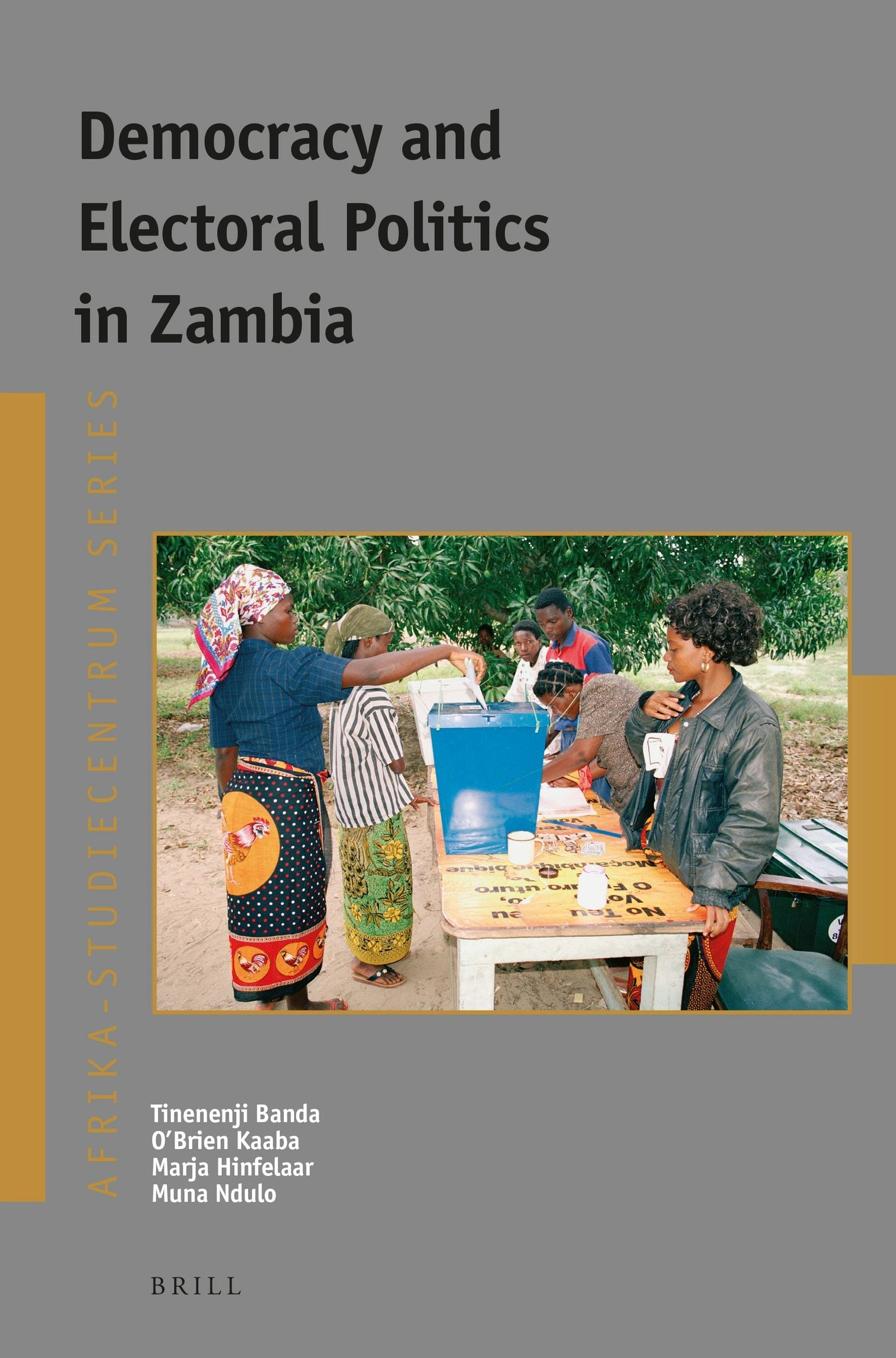 Book cover image for Democracy and Electoral Politics in Zambia ISBN: 9789004425026