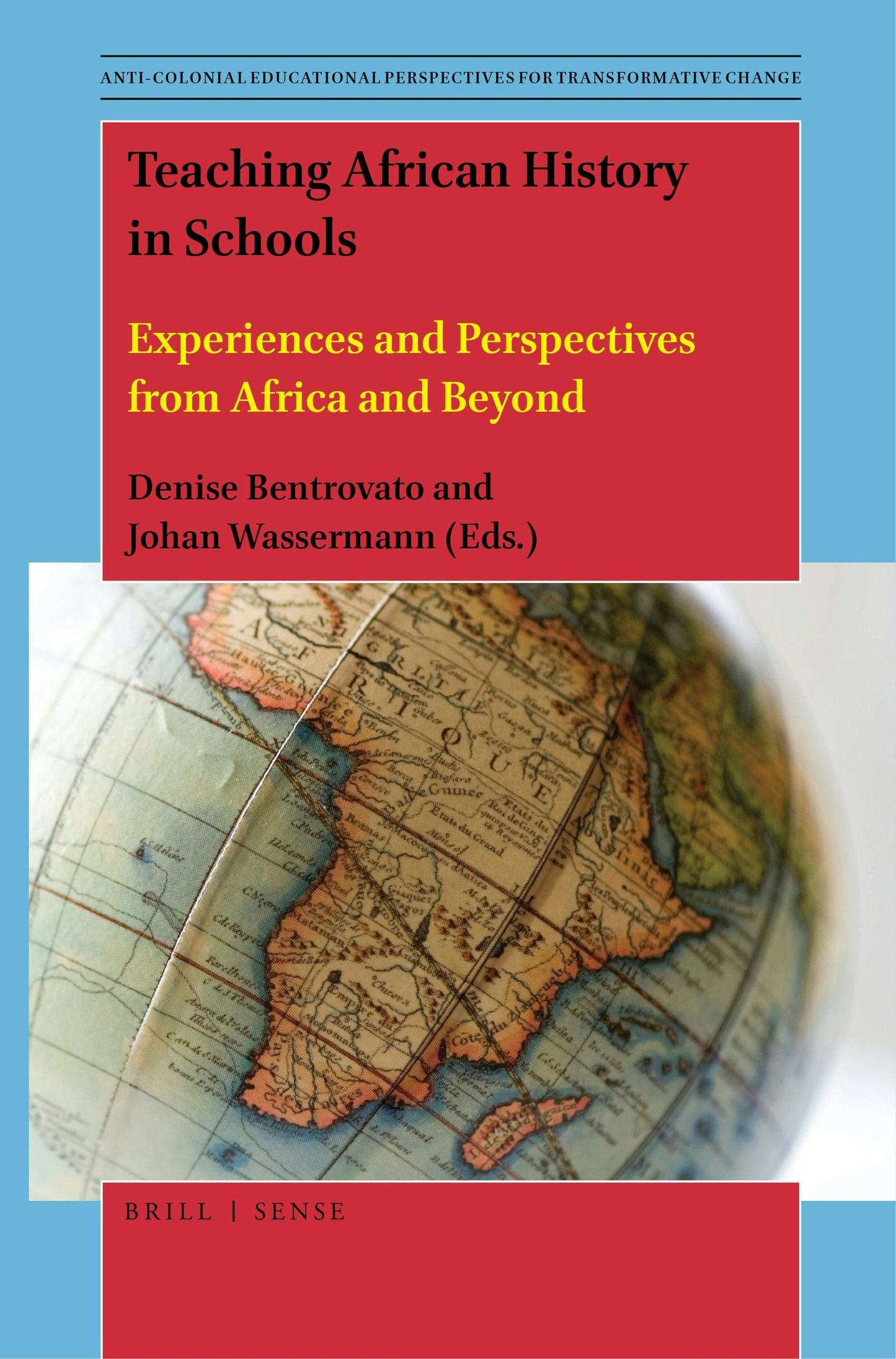 Book cover image for Teaching African History in Schools ISBN: 9789004425408