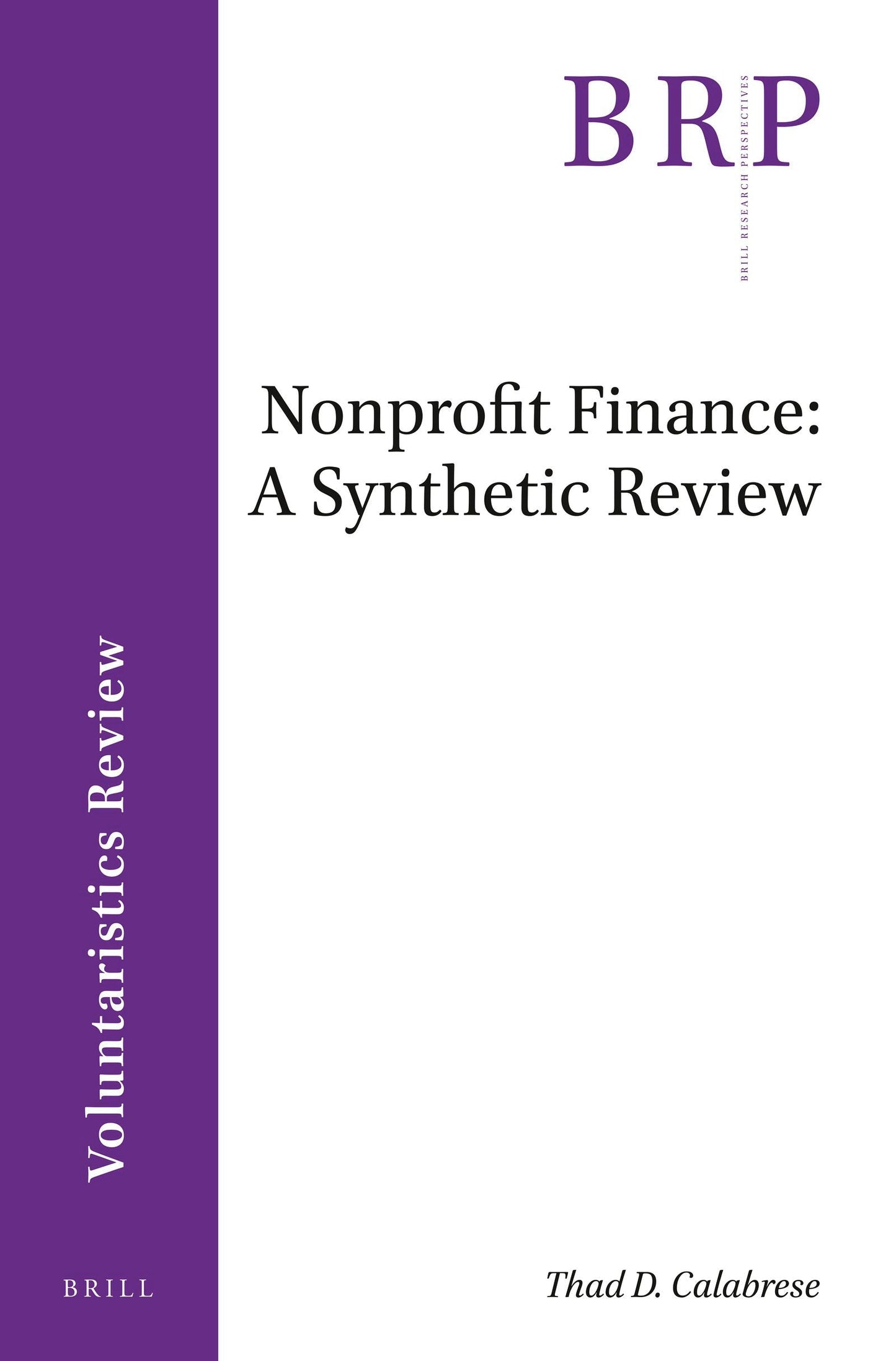 Book cover image for Nonprofit Finance: A Synthetic Review ISBN: 9789004428706