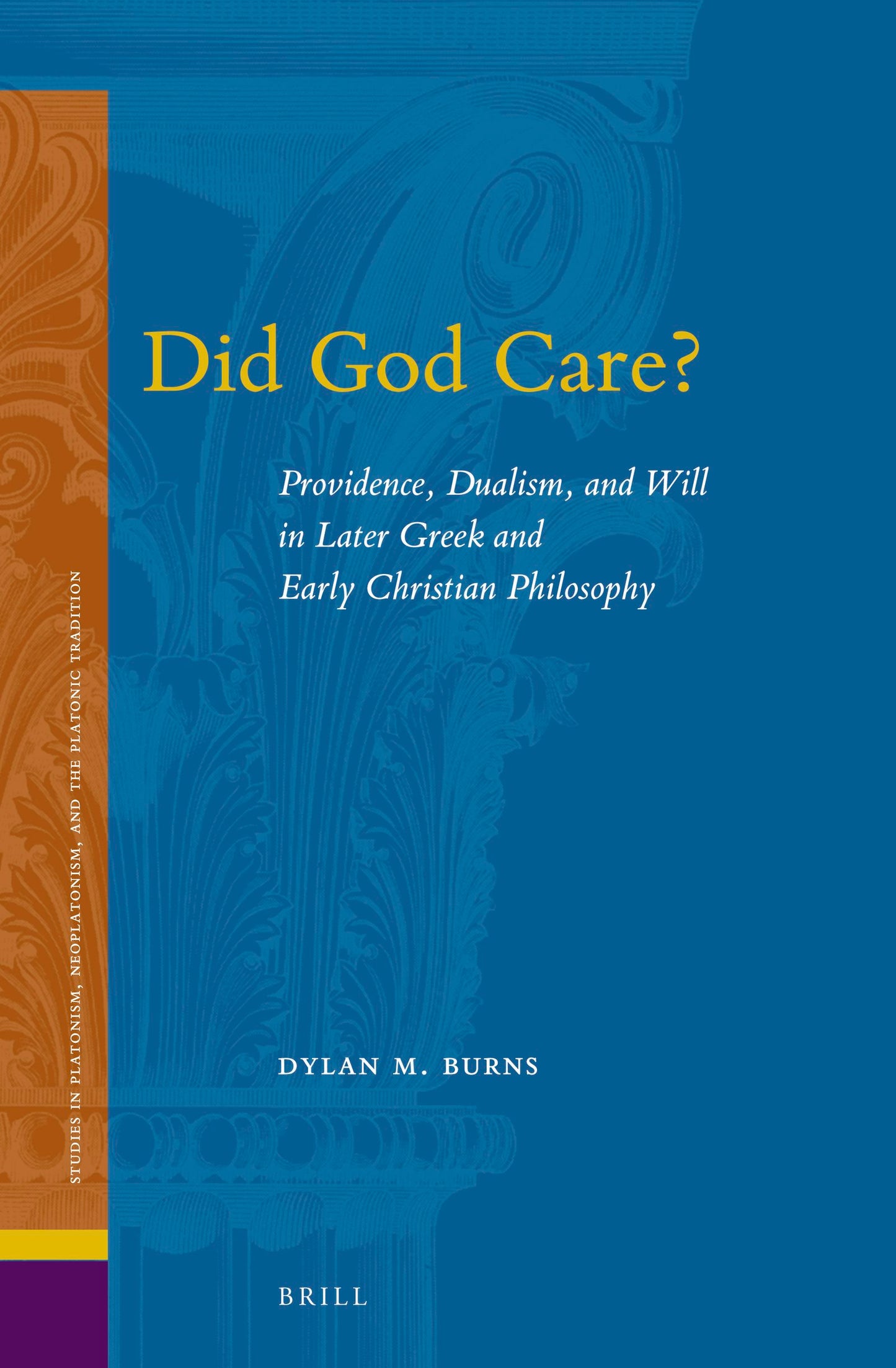 Book cover image for Did God Care? ISBN: 9789004432970