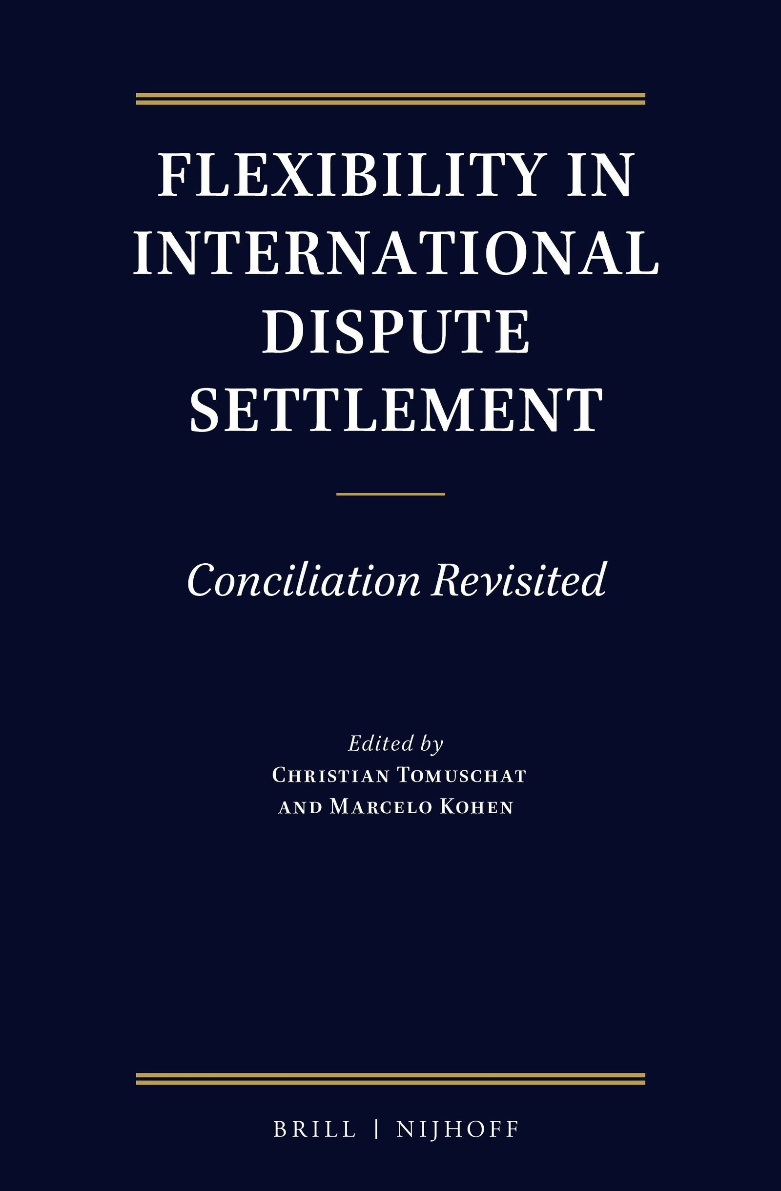 Book cover image for Flexibility in International Dispute Settlement ISBN: 9789004433113