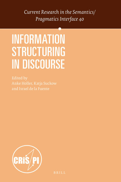Cover image for Information Structuring in Discourse, isbn: 9789004436718
