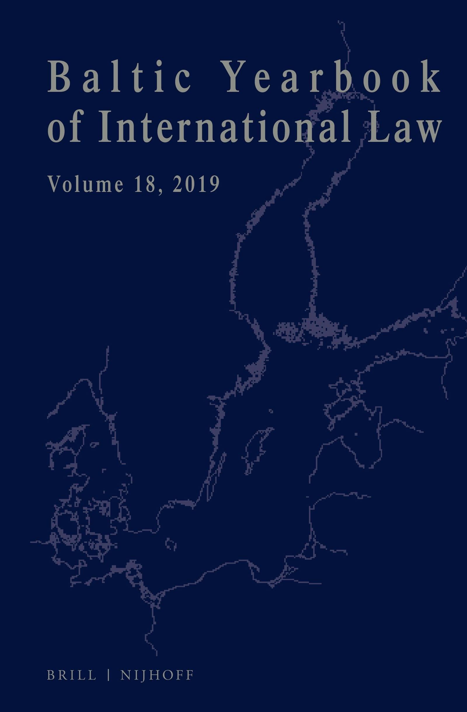Cover image for Baltic Yearbook of International Law, Volume 18 (2019), isbn: 9789004438606