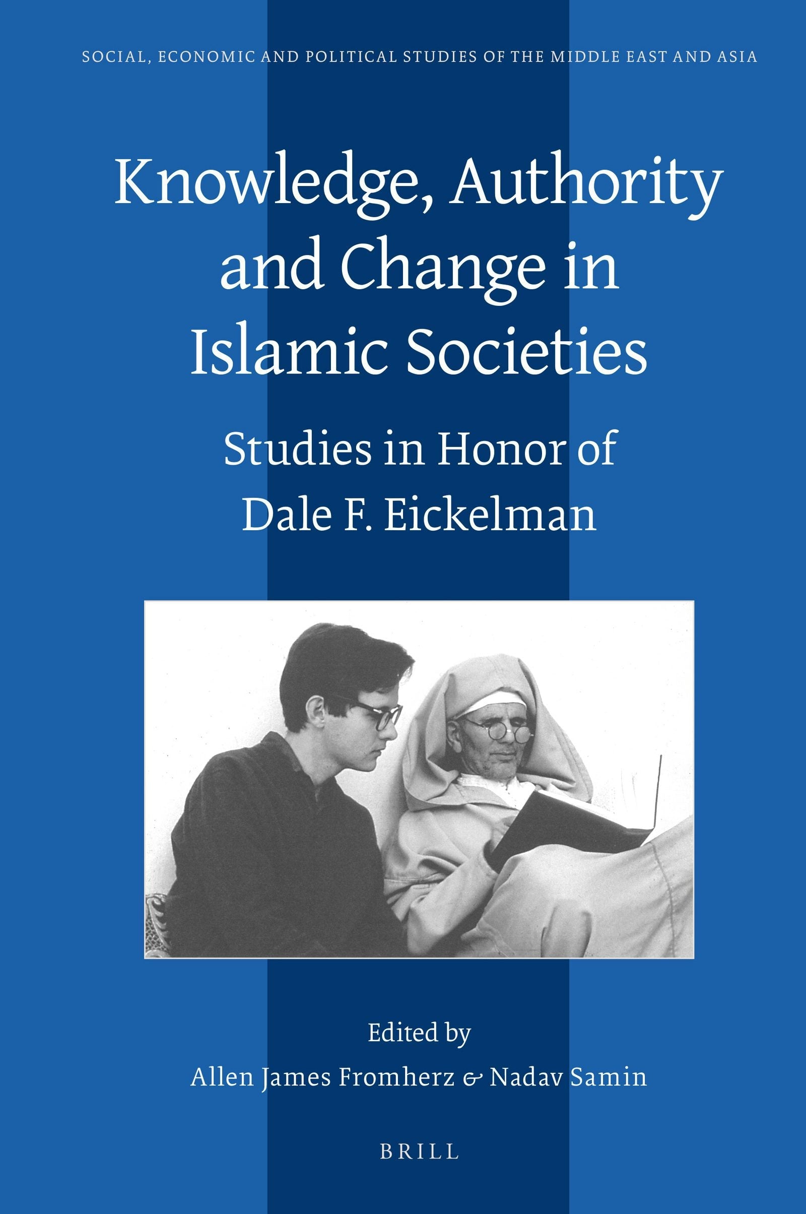 Book cover image for Knowledge, Authority and Change in Islamic Societies ISBN: 9789004439528