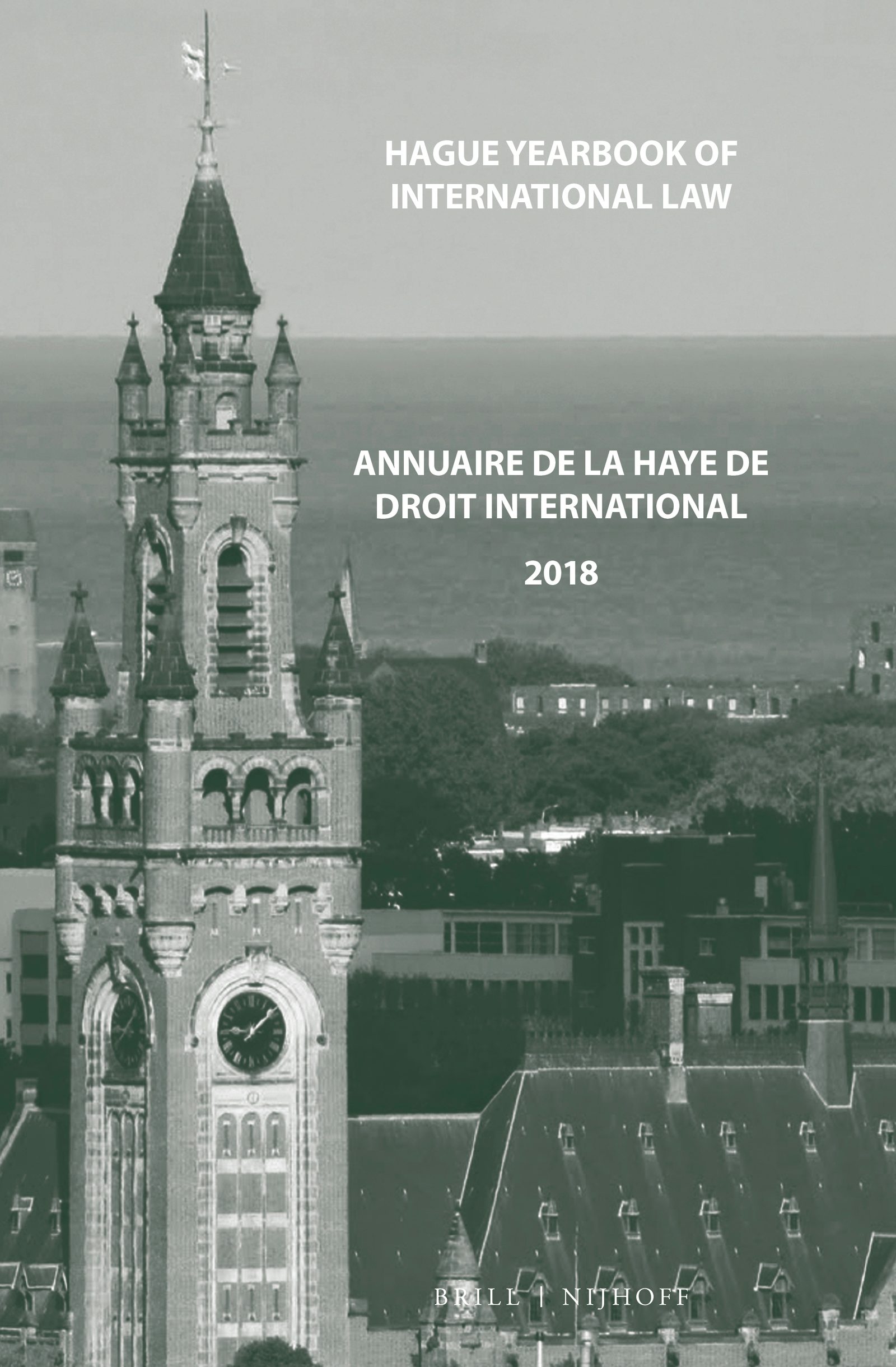 Cover image for Hague Yearbook of International Law / Annuaire de La Haye de droit international, Vol. 31 (2018), isbn: 9789004453722