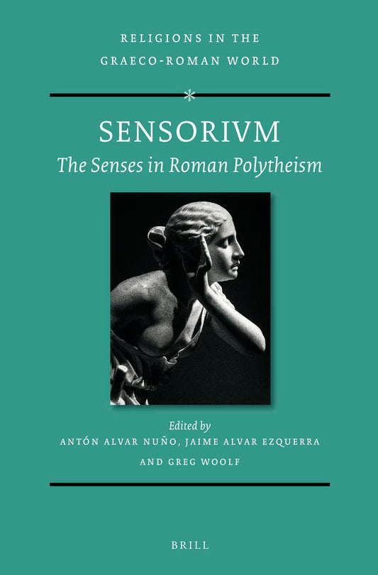 SENSORIVM: The Senses in Roman Polytheism