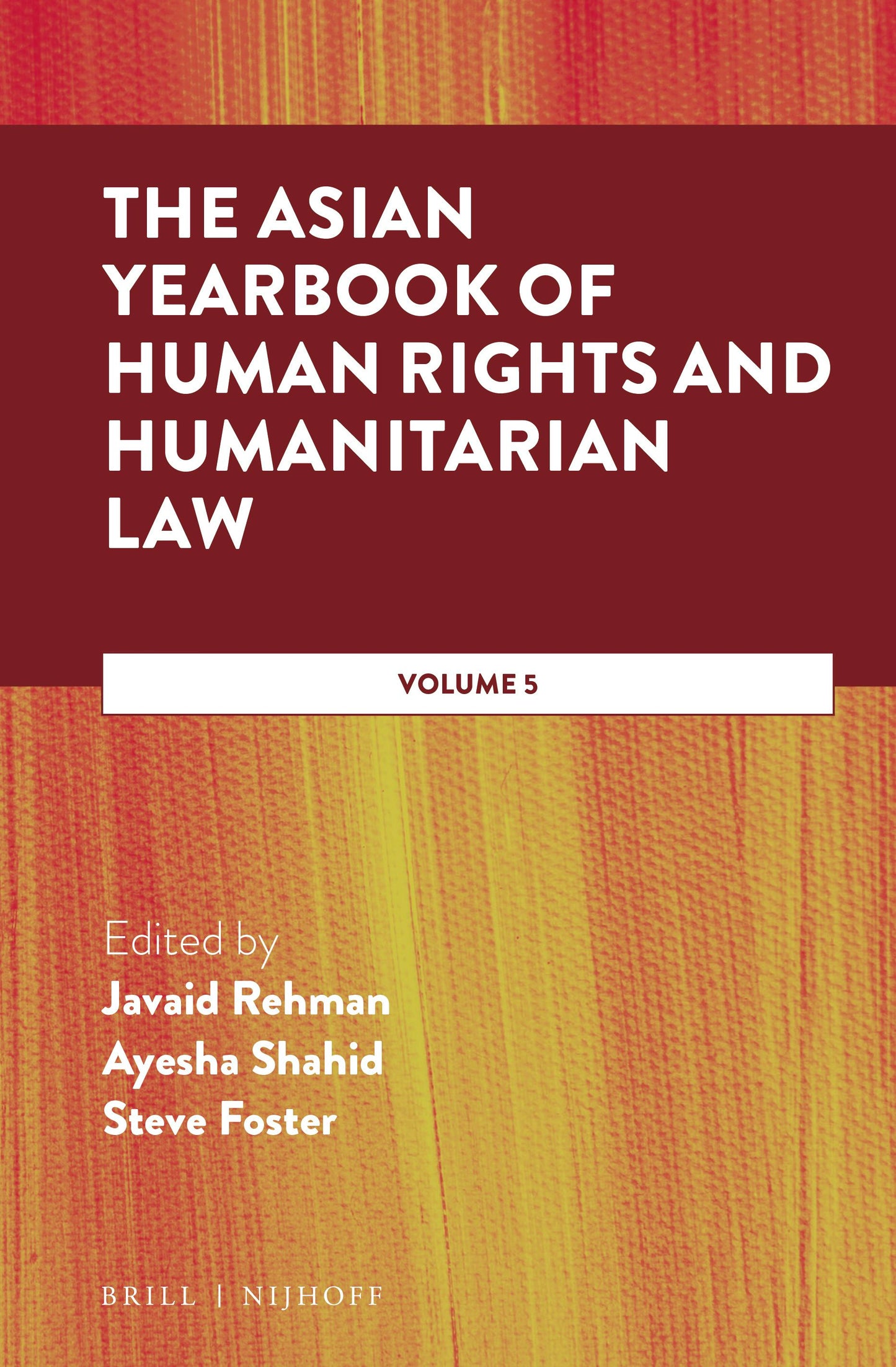 Book cover image for The Asian Yearbook of Human Rights and Humanitarian Law ISBN: 9789004466159