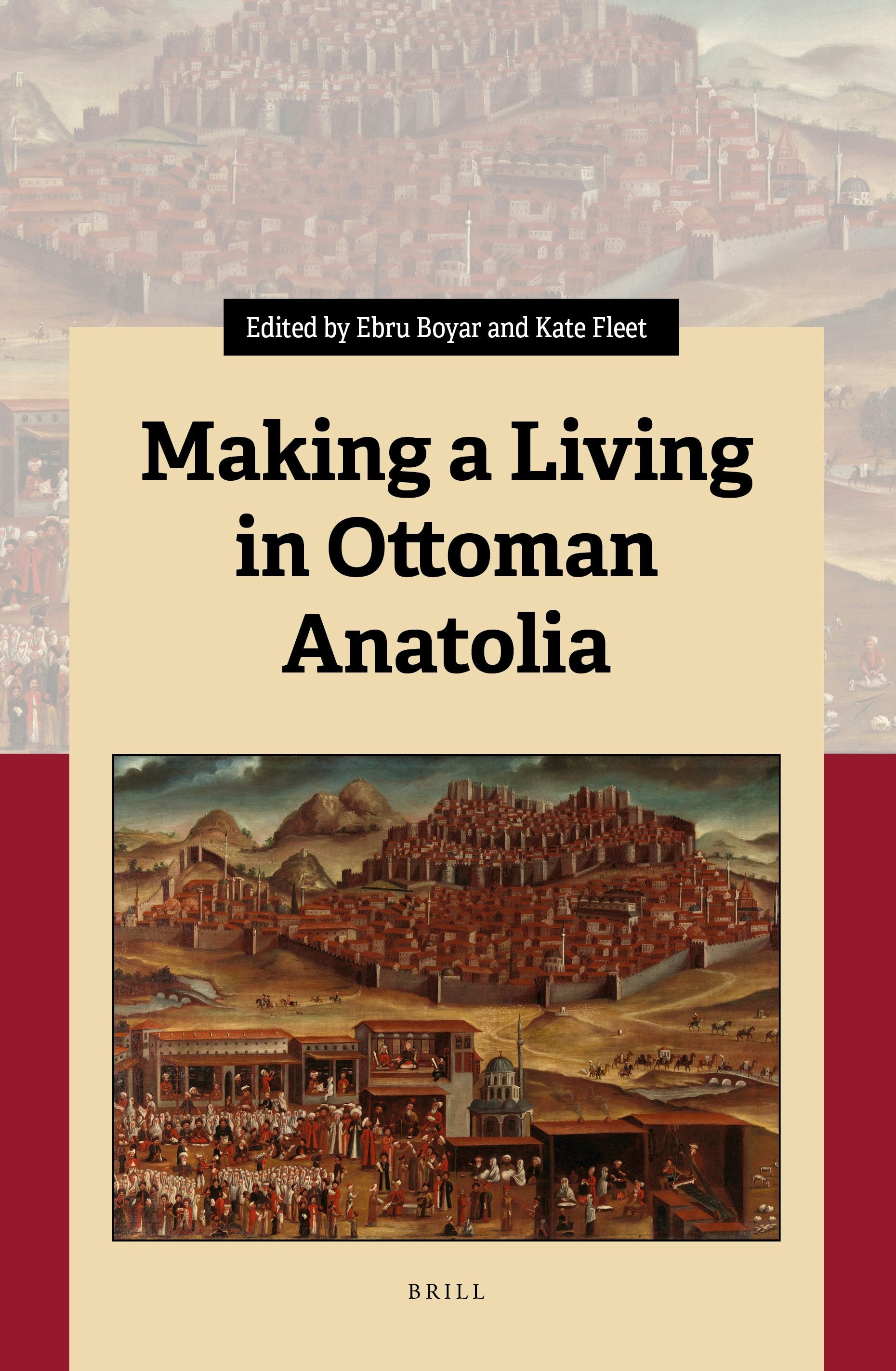 Book cover image for Making a Living in Ottoman Anatolia ISBN: 9789004466975