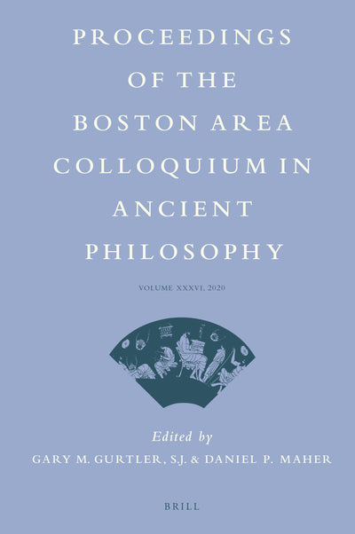 Cover image for Proceedings of the Boston Area Colloquium in Ancient Philosophy, isbn: 9789004468788