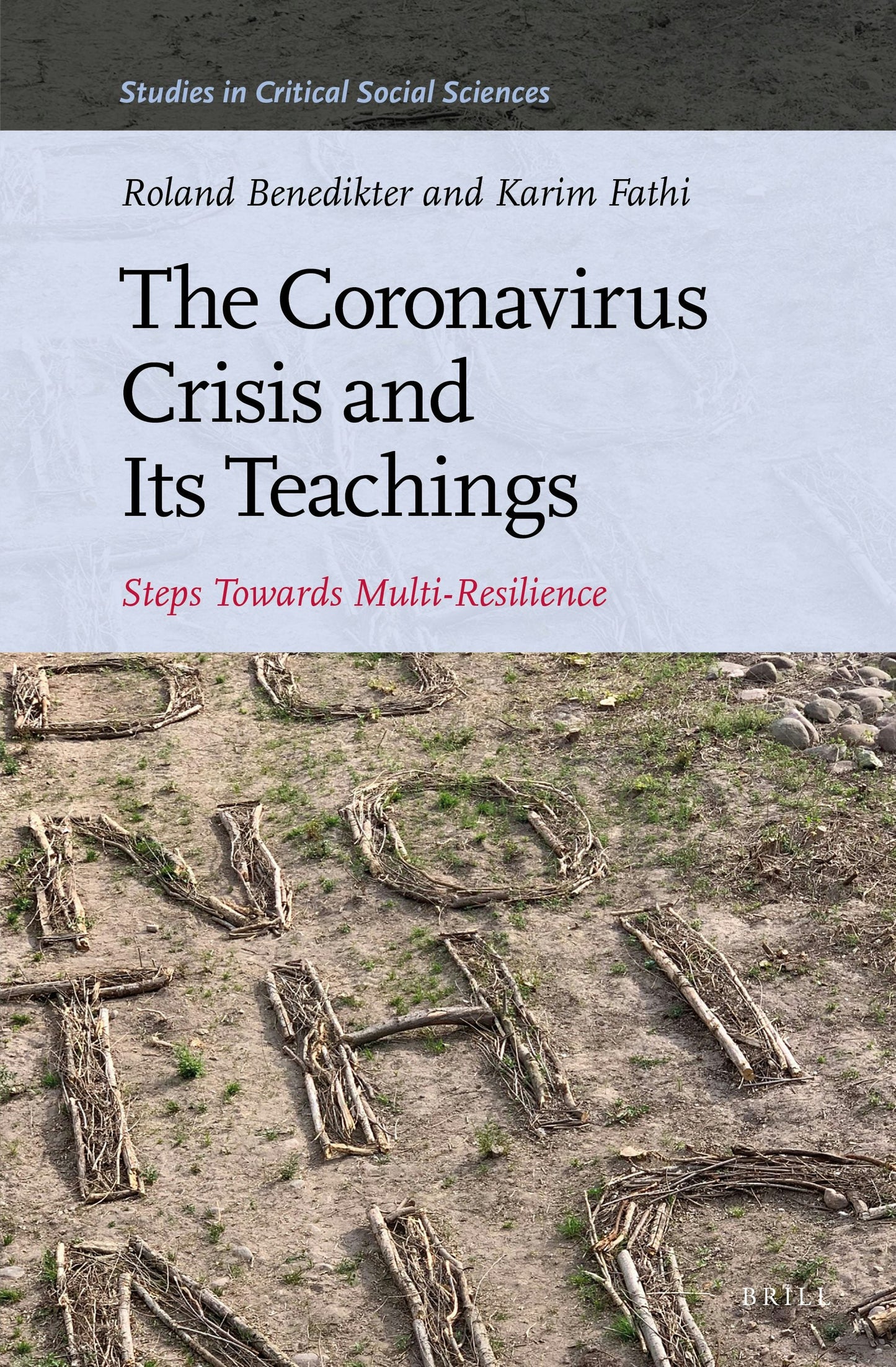 Book cover image for The Coronavirus Crisis and Its Teachings ISBN: 9789004469525