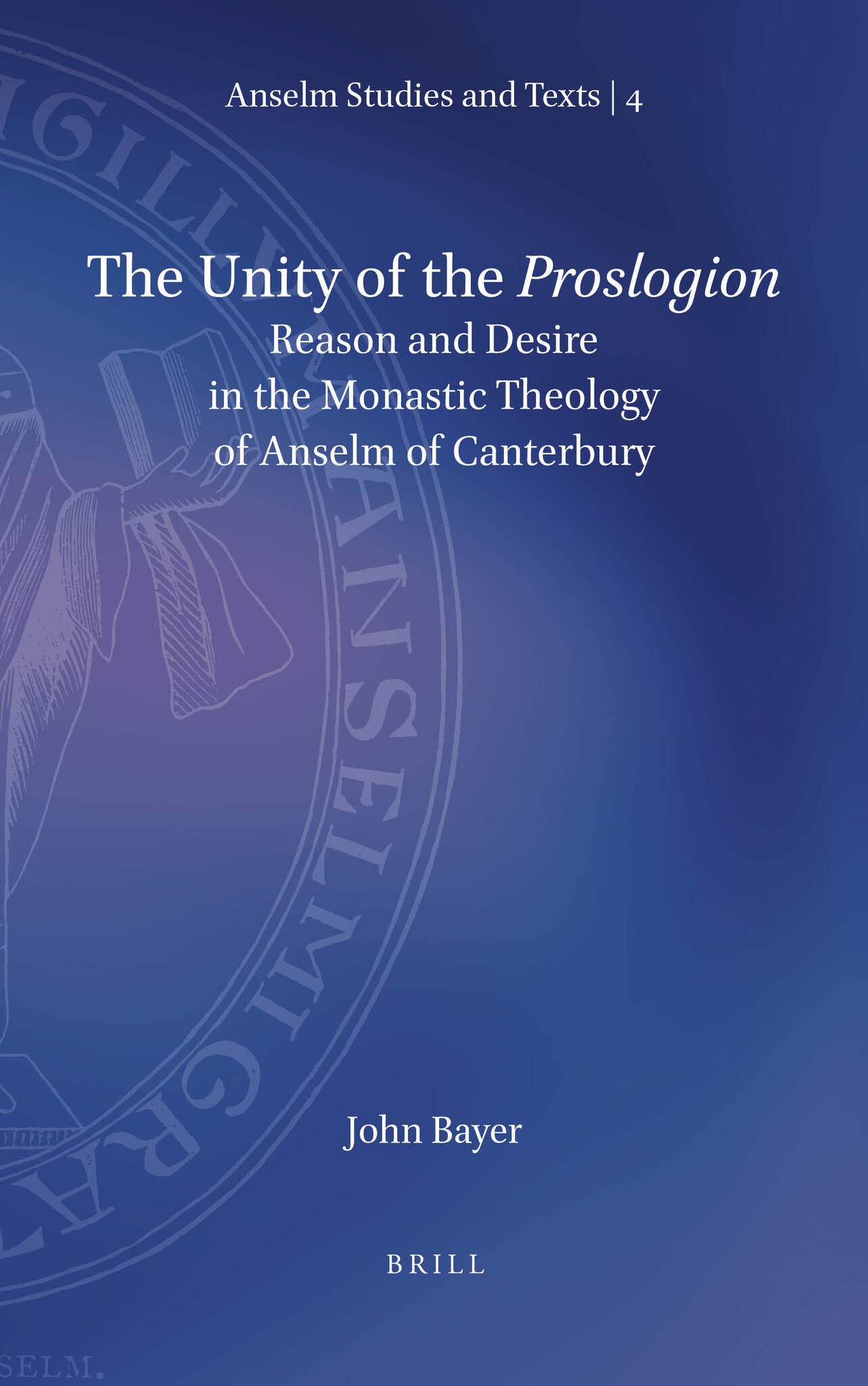 Cover image for The Unity of the Proslogion ISBN 9789004470491