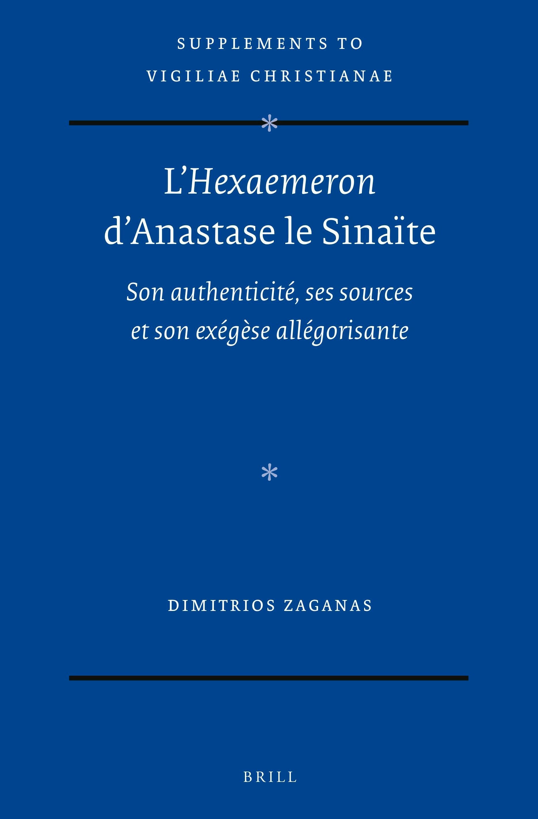L’Hexaemeron d’Anastase le Sinaïte