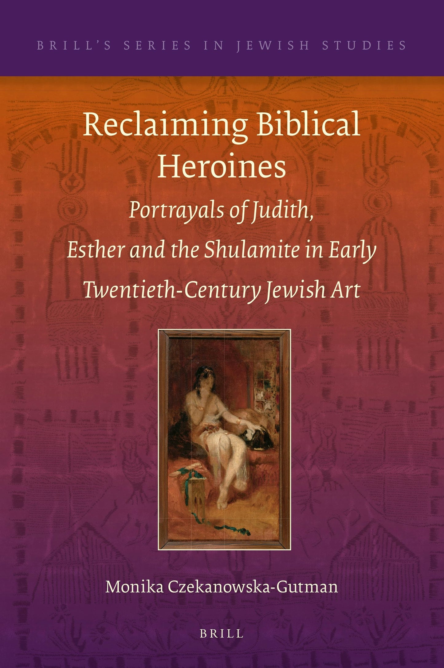 Book cover image for Reclaiming Biblical Heroines ISBN: 9789004472655
