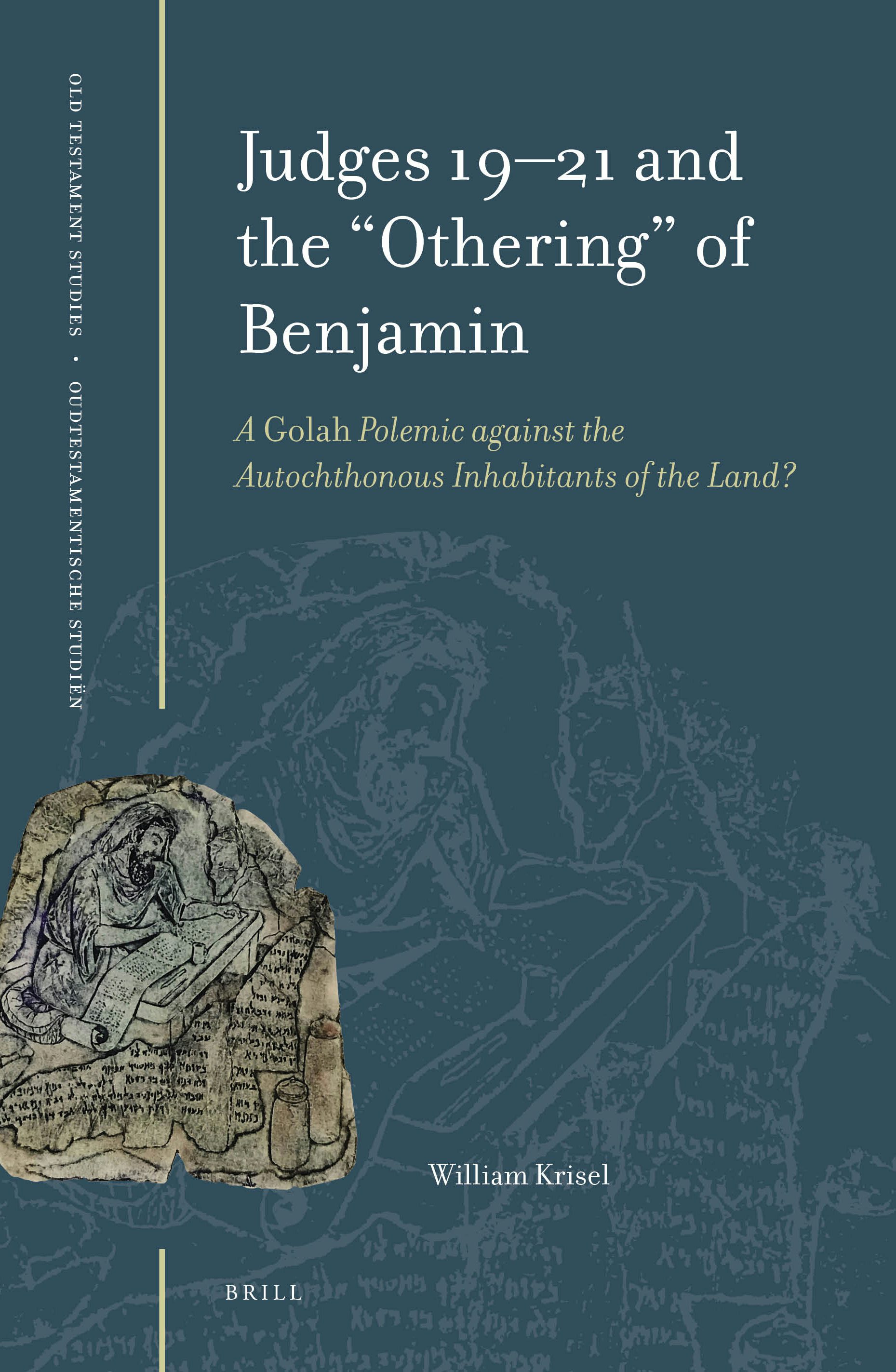 Book cover image for Judges 19-21 and the “Othering” of Benjamin ISBN: 9789004499348