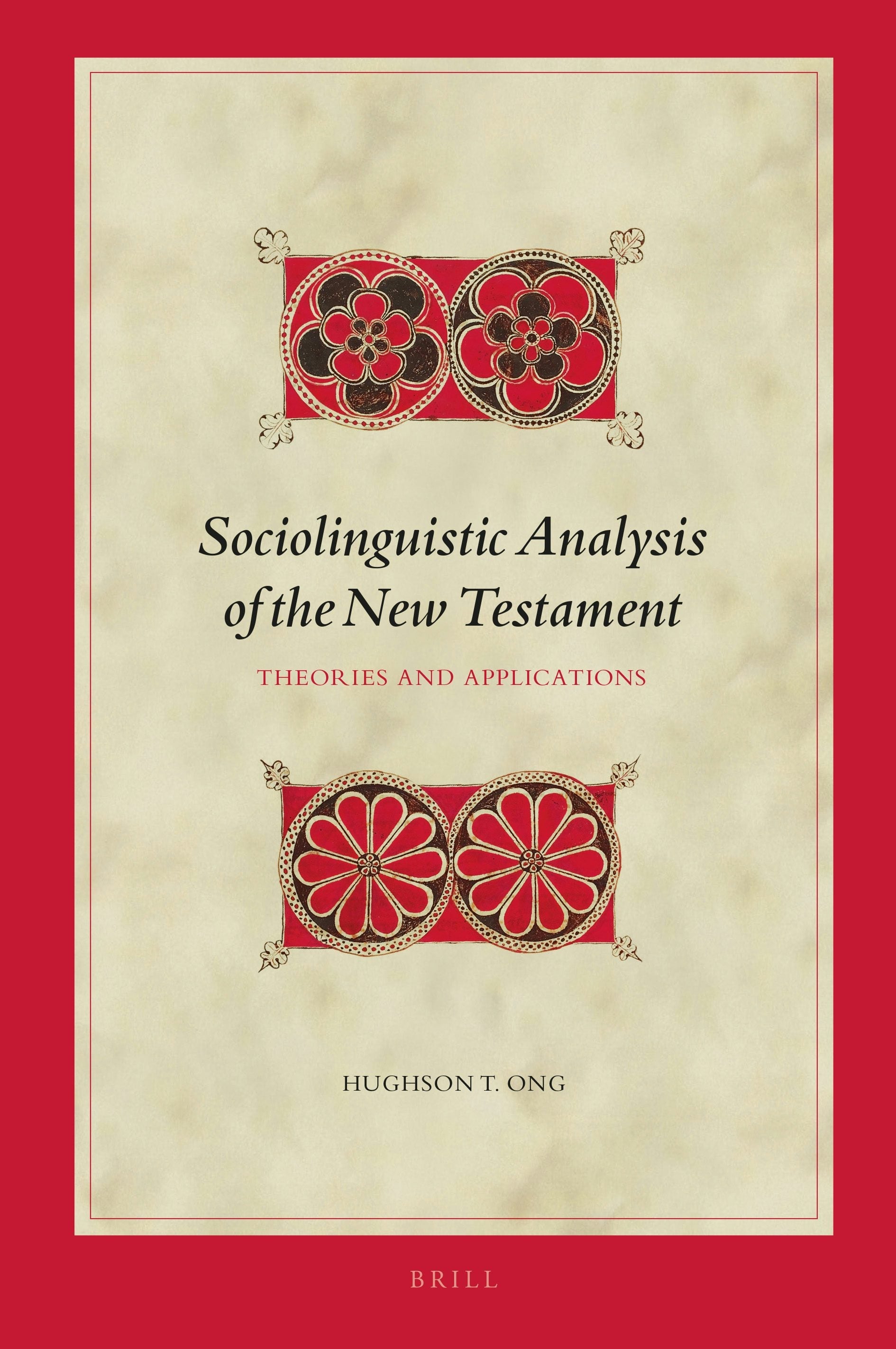 Book cover image for Sociolinguistic Analysis of the New Testament ISBN: 9789004499737