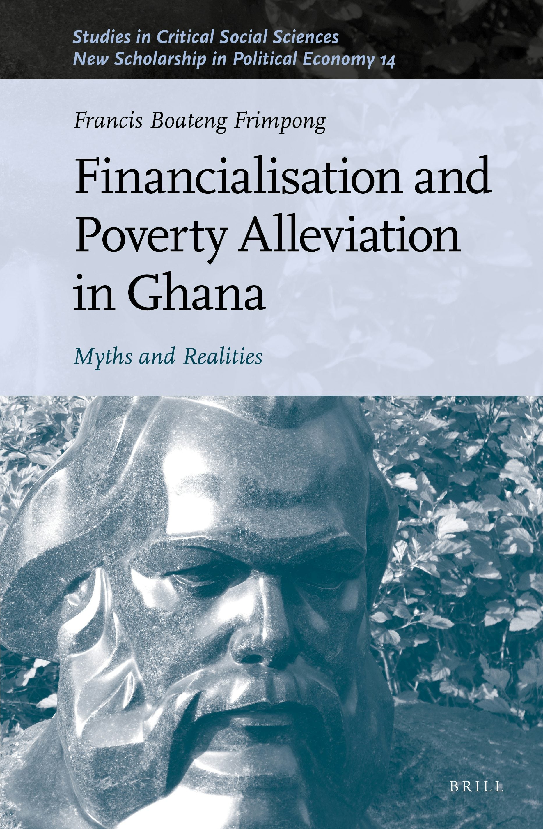 Book cover image for Financialisation and Poverty Alleviation in Ghana ISBN: 9789004499973