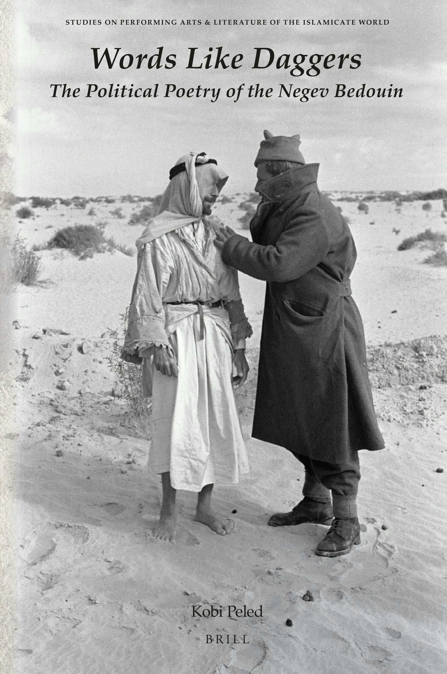 Book cover image for Words Like Daggers: The Political Poetry of the Negev Bedouin ISBN: 9789004501812