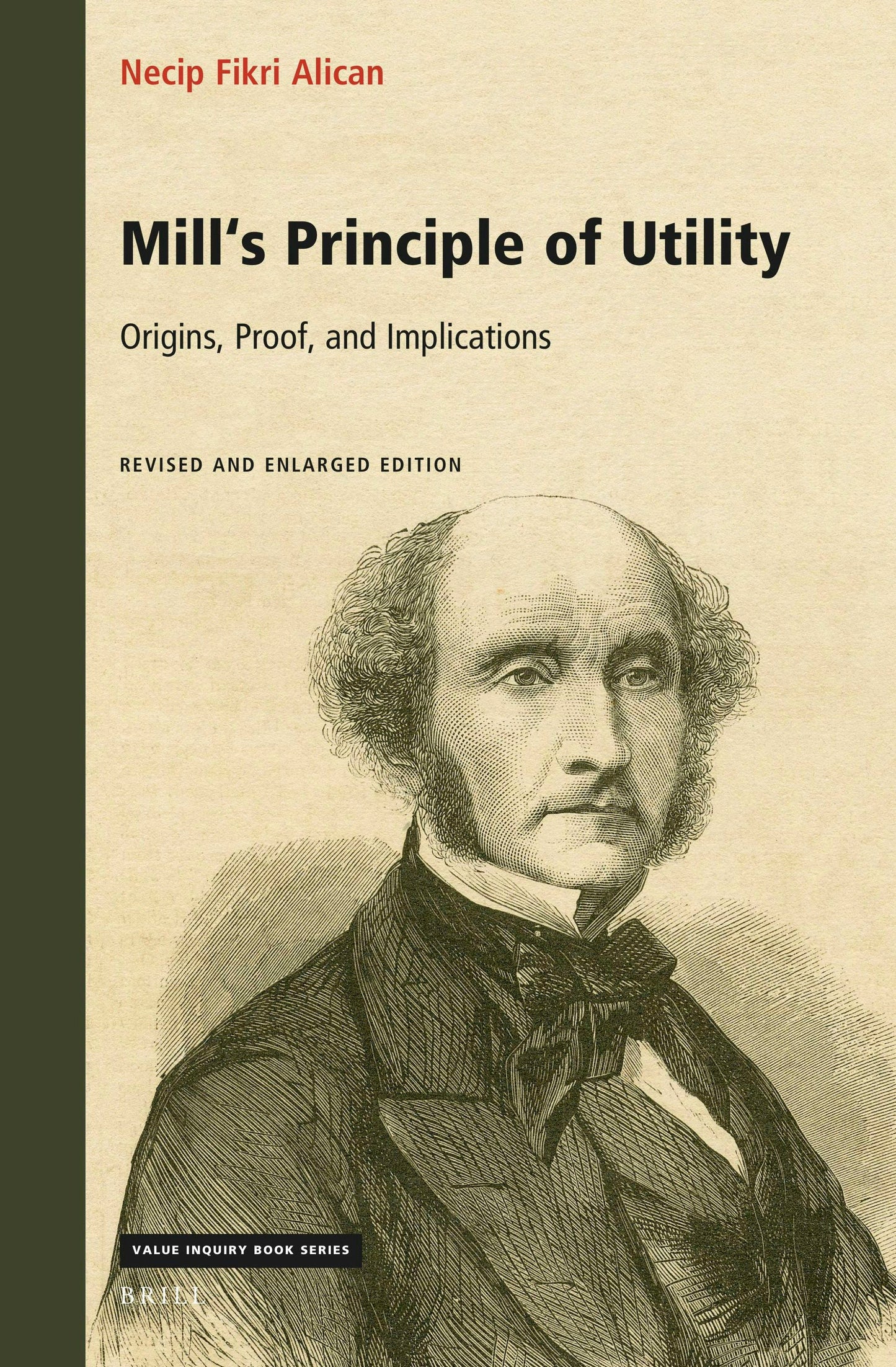 Book cover image for Mill's Principle of Utility: Origins, Proof, and Implications ISBN: 9789004503878