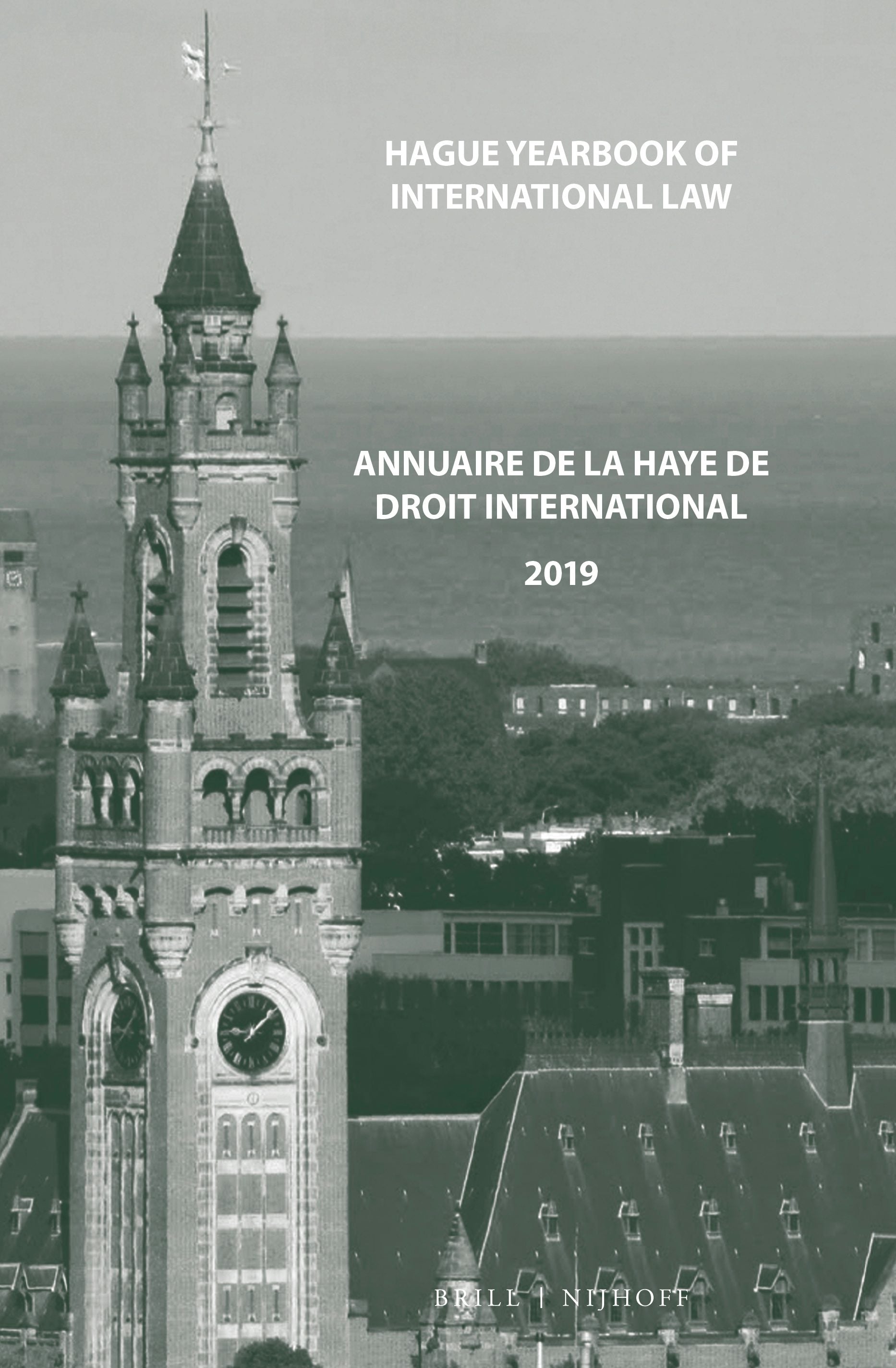 Book cover image for Hague Yearbook of International Law / Annuaire de La Haye de droit international, Vol. 32 (2019) ISBN: 9789004507968