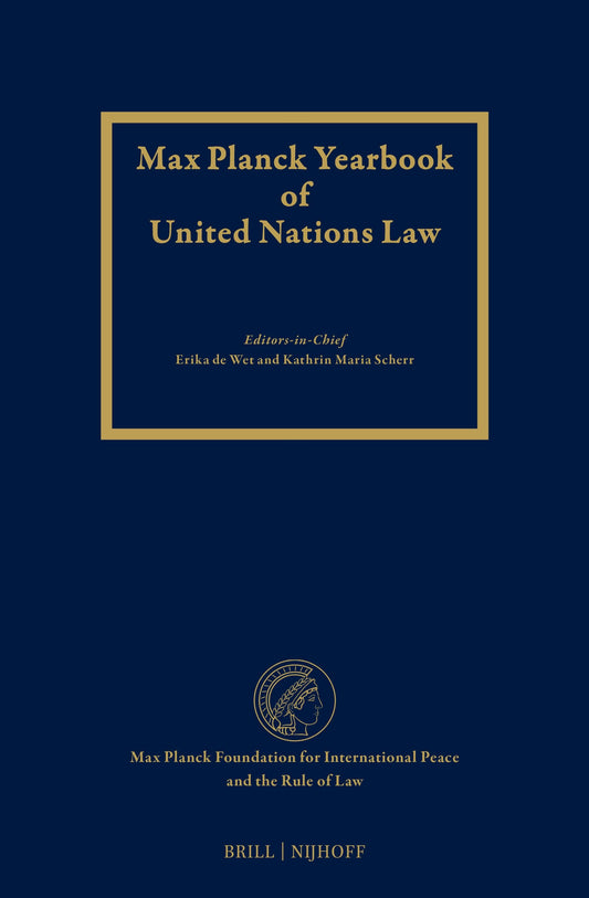 Max Planck Yearbook of United Nations Law, Volume 25 (2021)