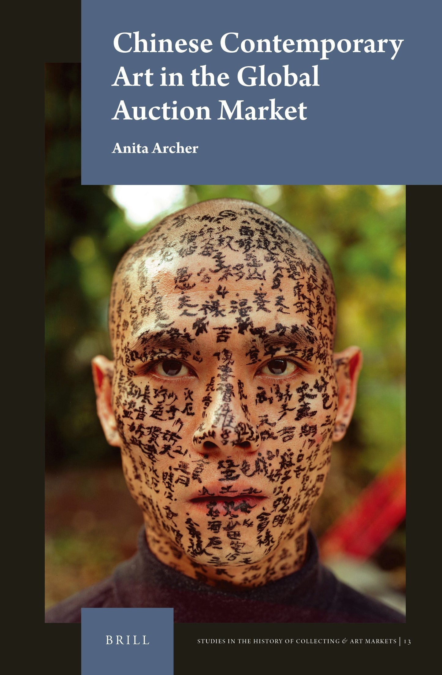 Book cover image for Chinese Contemporary Art in the Global Auction Market ISBN: 9789004510036