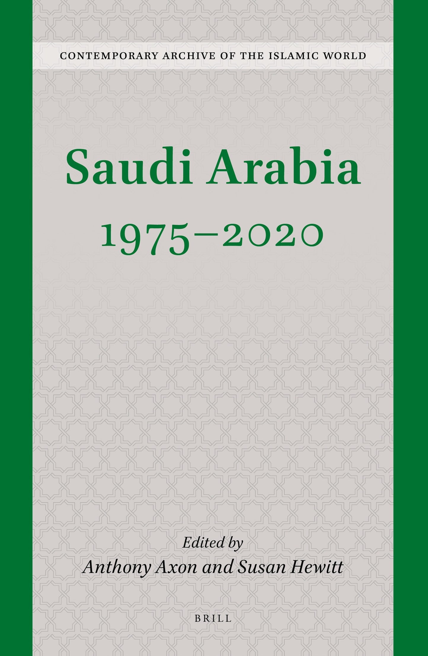 Book cover image for Saudi Arabia 1975 - 2020 ISBN: 9789004512481