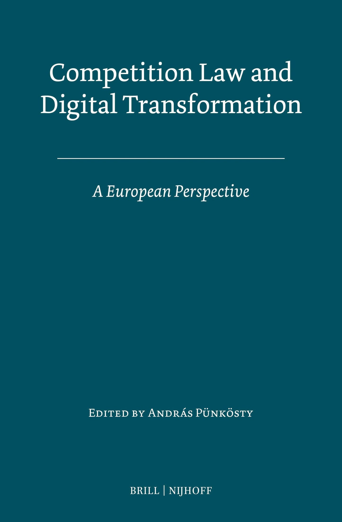 Book cover image for Competition Law and Digital Transformation ISBN: 9789004516038