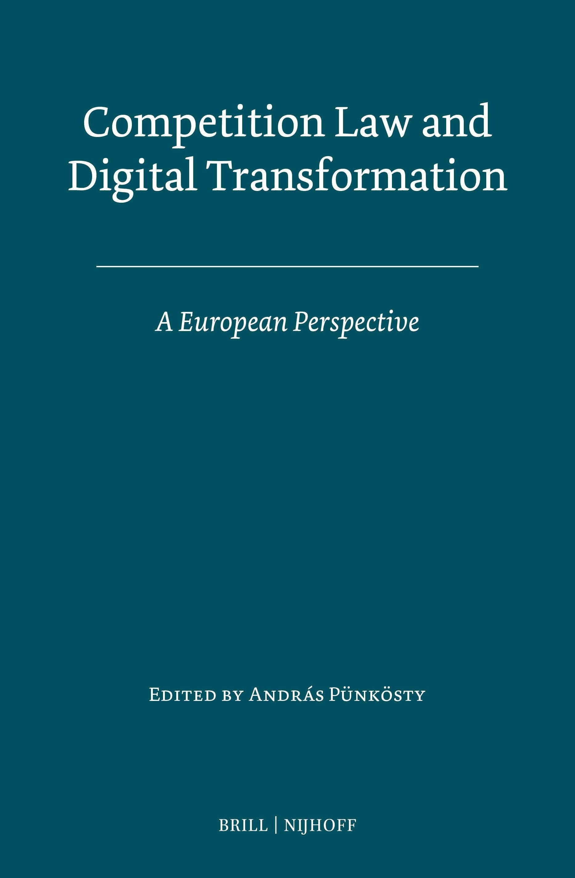 Book cover image for Competition Law and Digital Transformation ISBN: 9789004516038