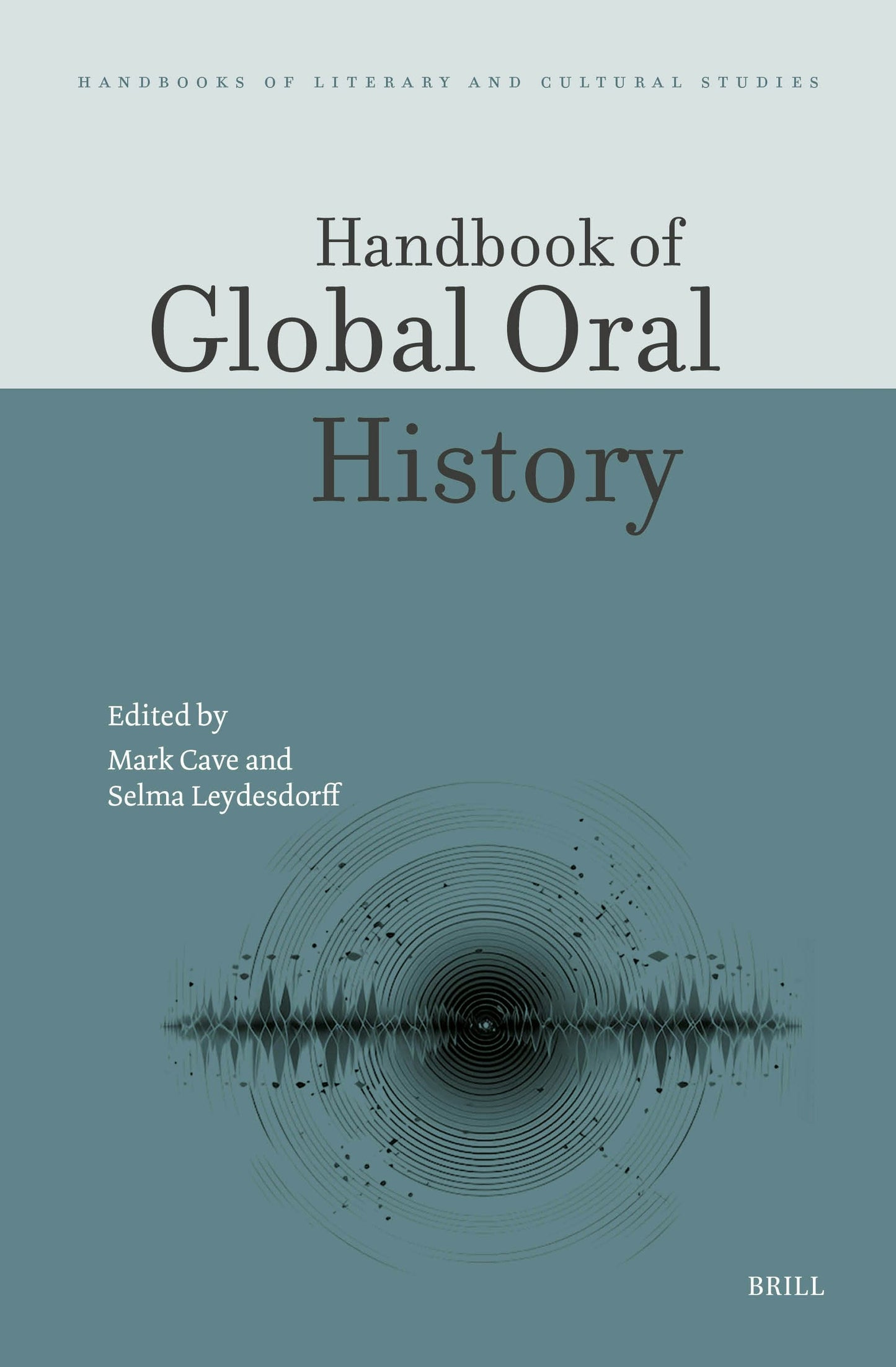 Book cover image for Handbook of Global Oral History ISBN: 9789004517288