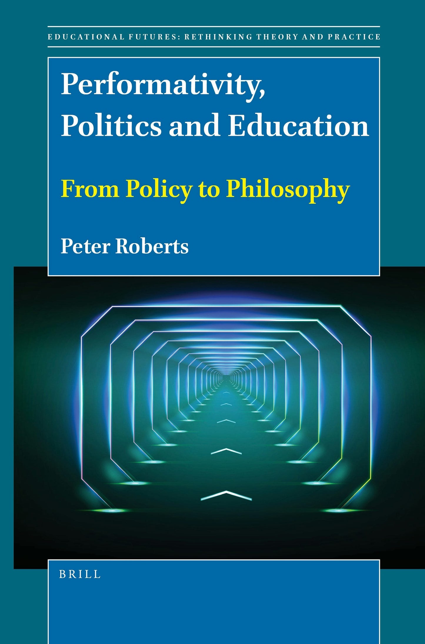 Book cover image for Performativity, Politics and Education ISBN: 9789004518162