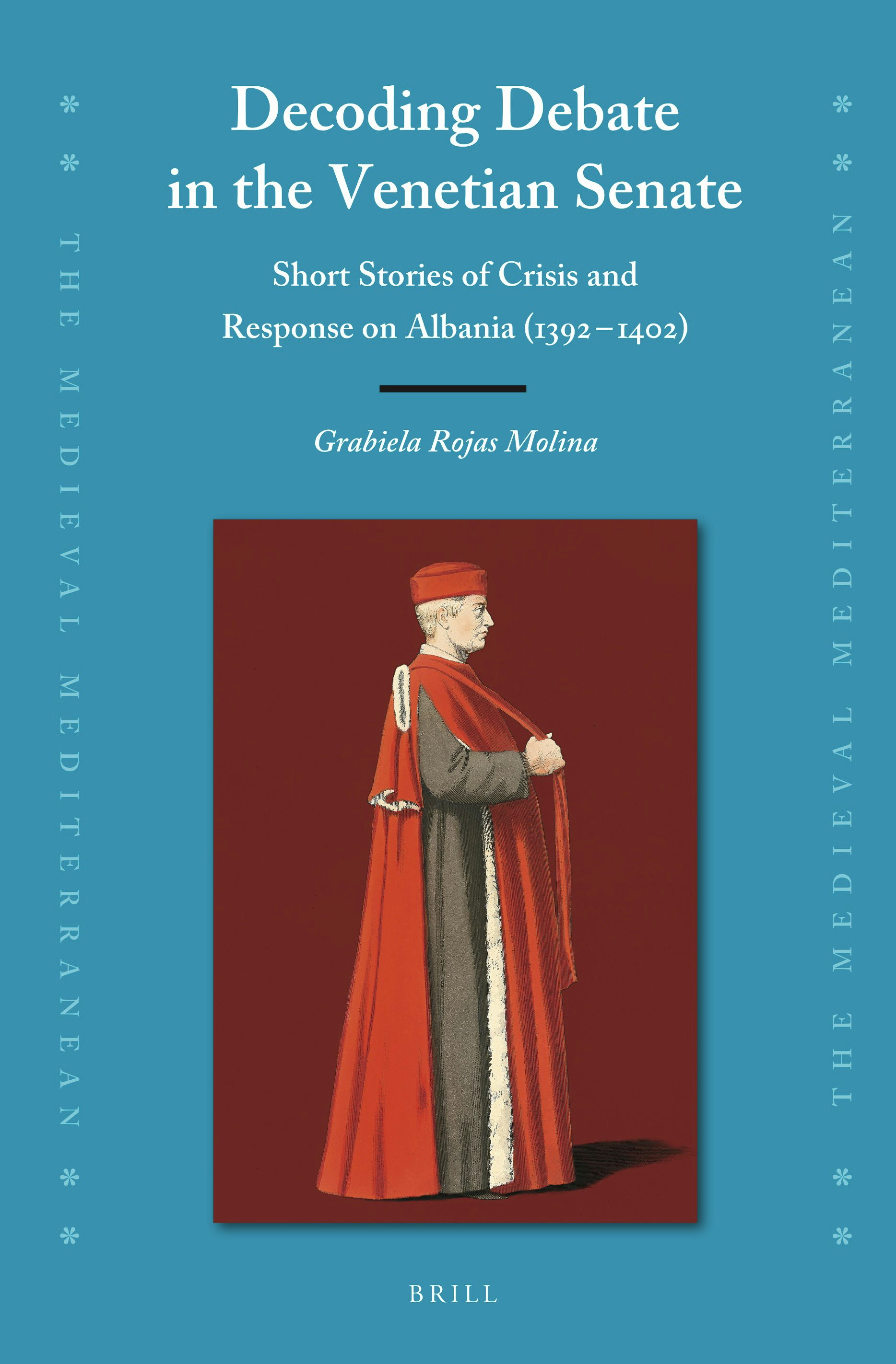 Book cover image for Decoding Debate in the Venetian Senate ISBN: 9789004520516