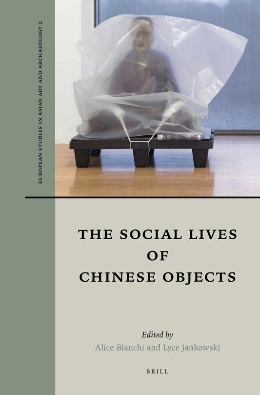 The Social Lives of Chinese Objects