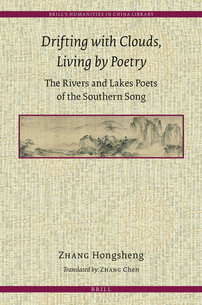 Cover image for Drifting with Clouds, Living by Poetry, isbn: 9789004522947