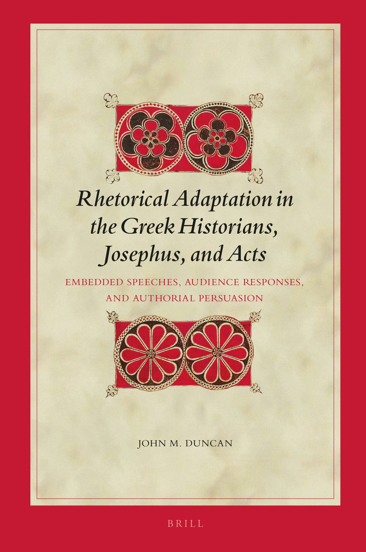 Book cover image for Rhetorical Adaptation in the Greek Historians, Josephus, and Acts SET ISBN: 9789004524071