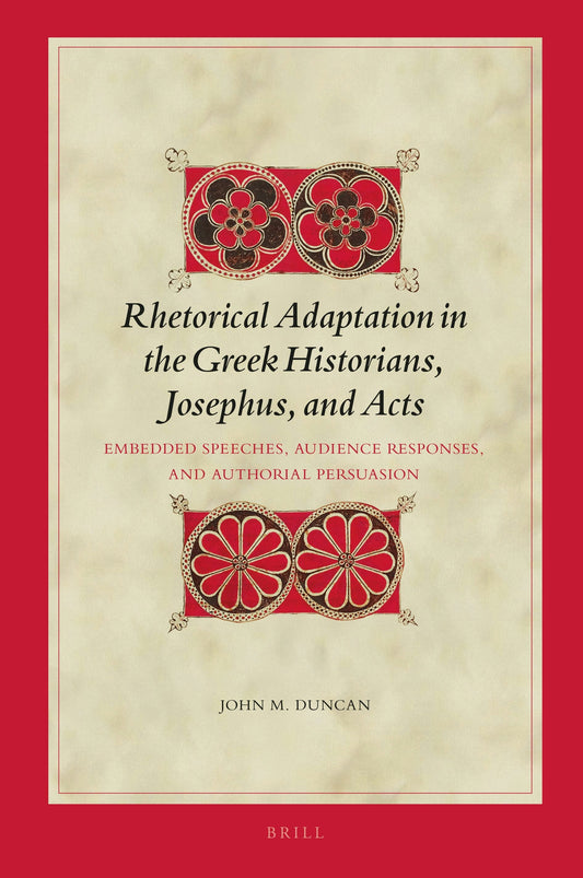 Rhetorical Adaptation in the Greek Historians, Josephus, and Acts SET