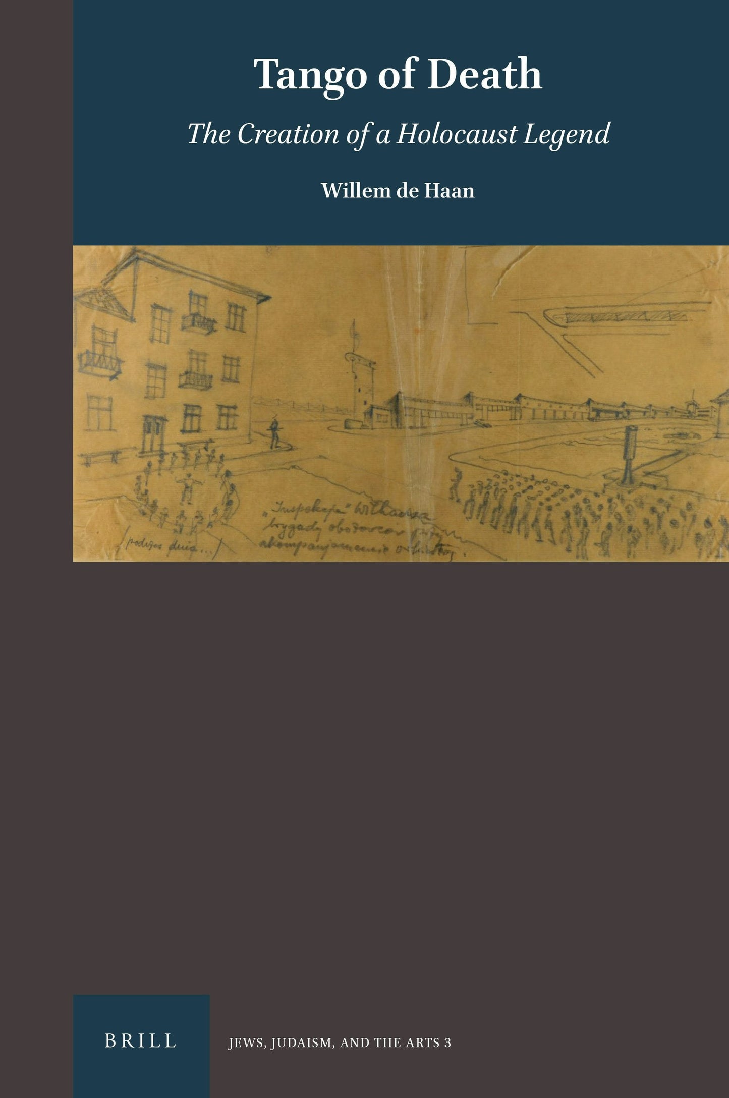 Book cover image for Tango of Death: The Creation of a Holocaust Legend ISBN: 9789004525061