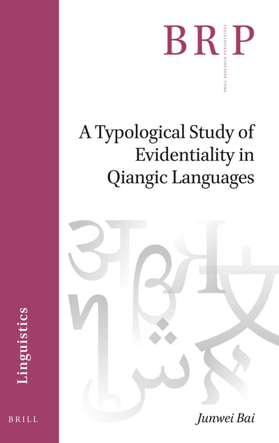 Cover image for A Typological Study of Evidentiality in Qiangic Languages, isbn: 9789004526266