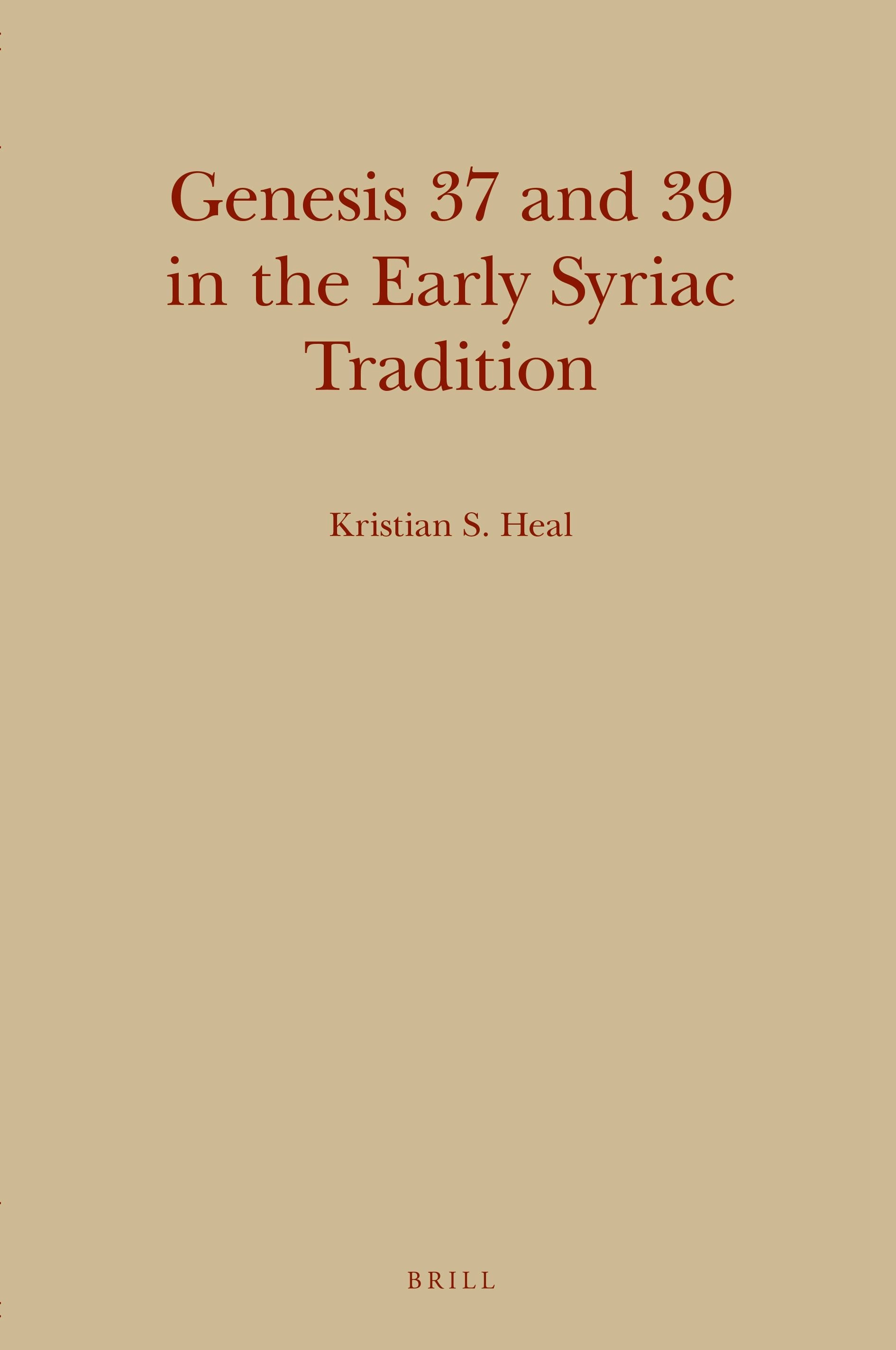 Book cover image for Genesis 37 and 39 in the Early Syriac Tradition ISBN: 9789004526952