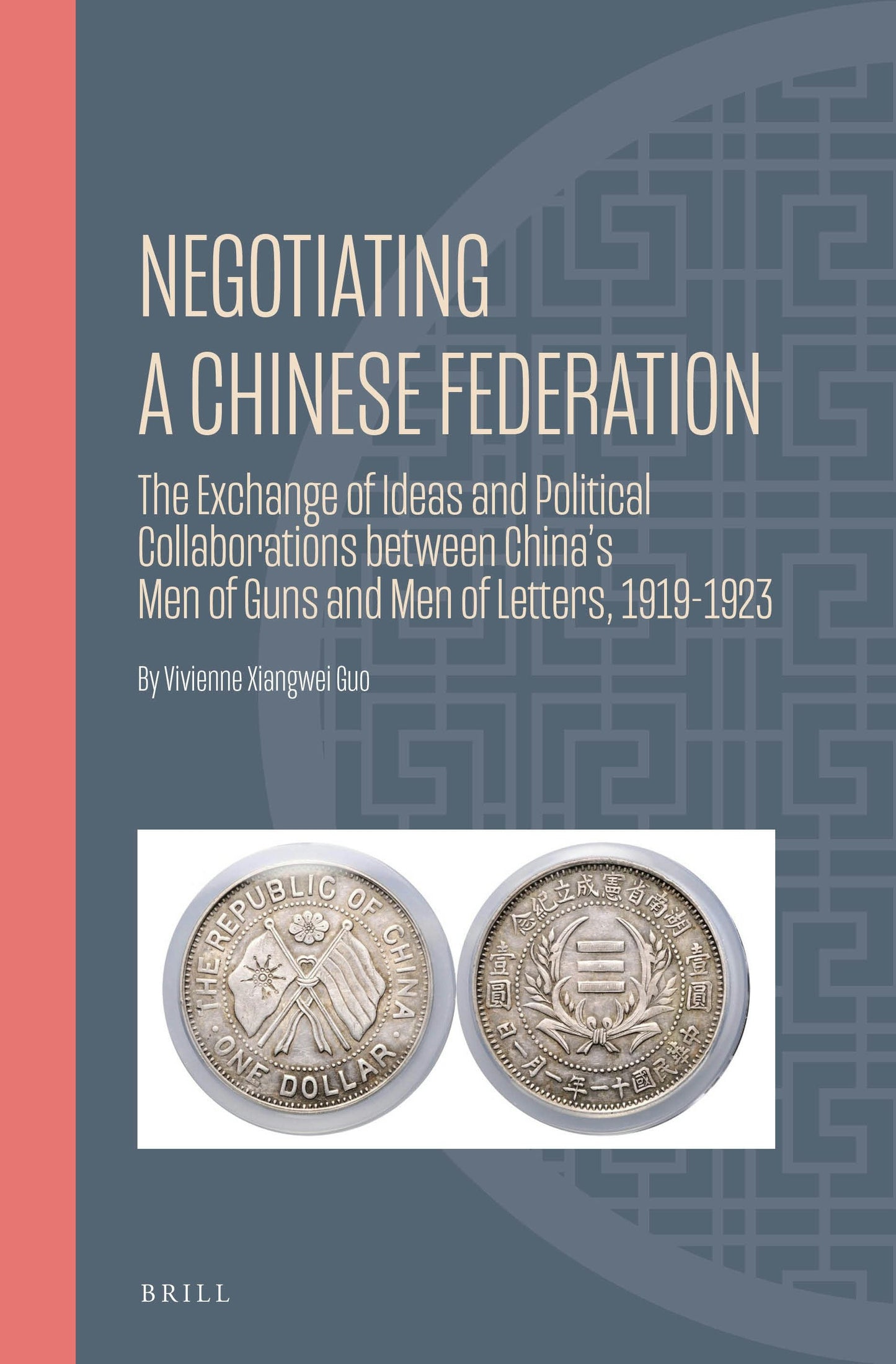Book cover image for Negotiating A Chinese Federation ISBN: 9789004528642