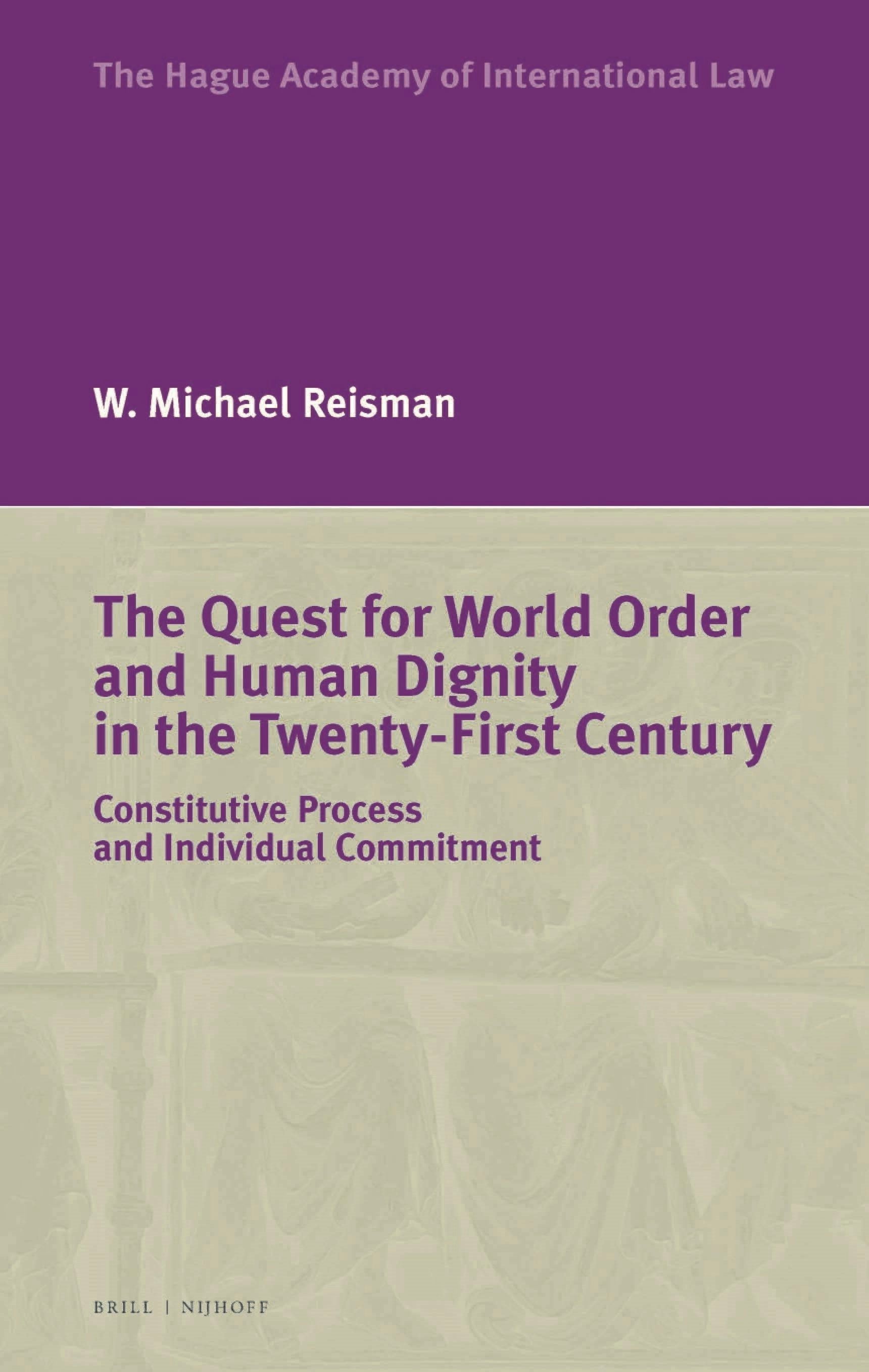 Book cover image for The Quest for World Order and Human Dignity in the Twenty-First Century ISBN: 9789004528987