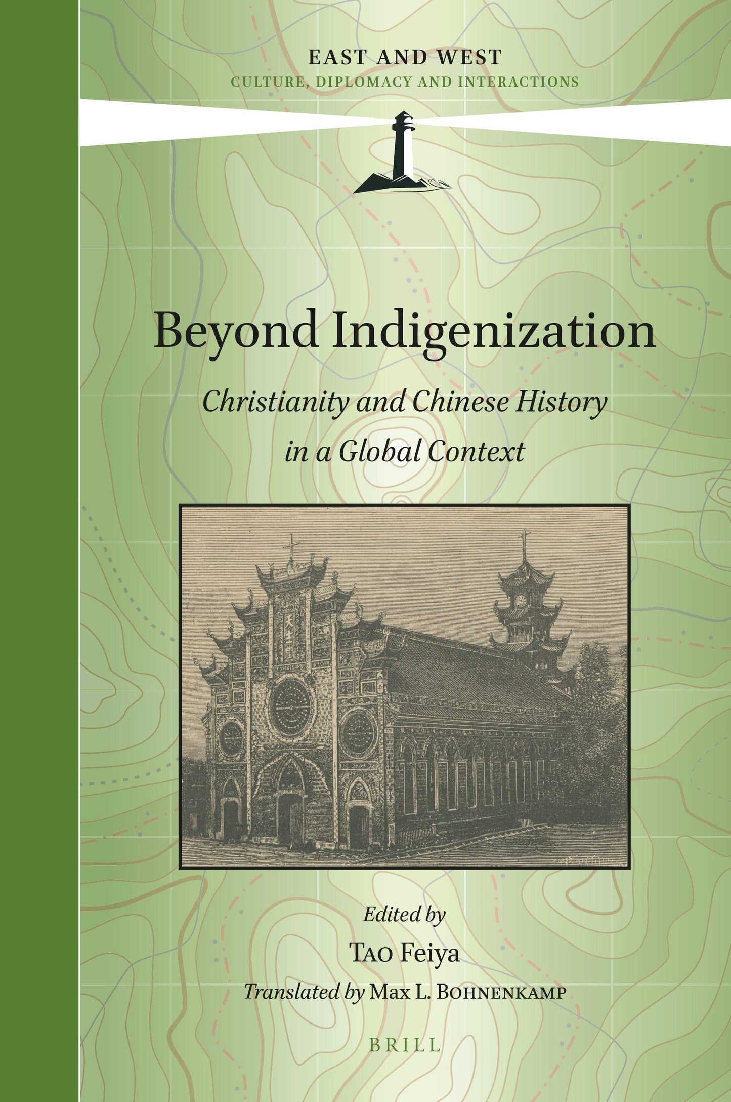 Book cover image for Beyond Indigenization: Christianity and Chinese History in a Global Context ISBN: 9789004532113