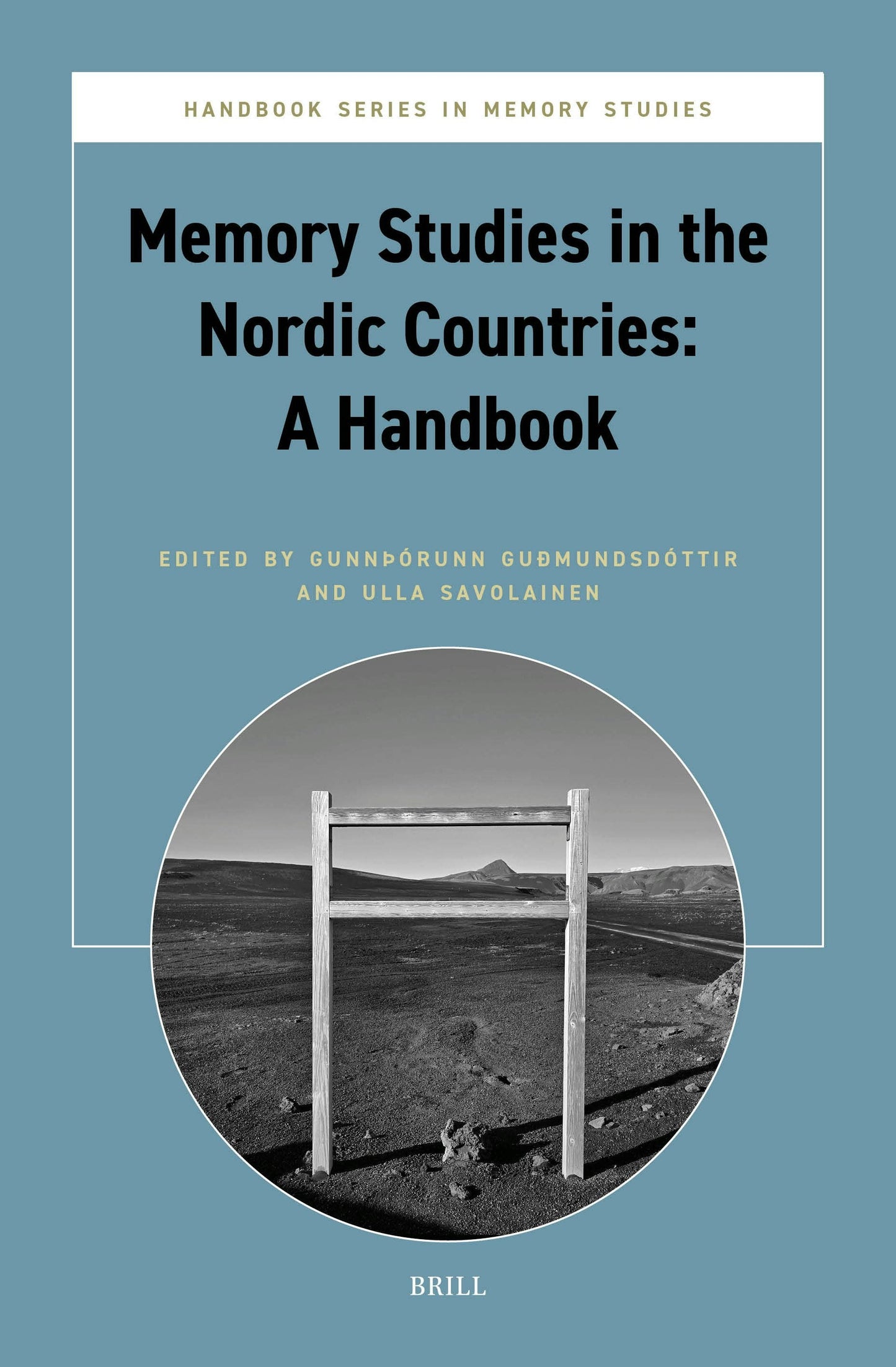 Book cover image for Memory Studies in the Nordic Countries: A Handbook ISBN: 9789004532755