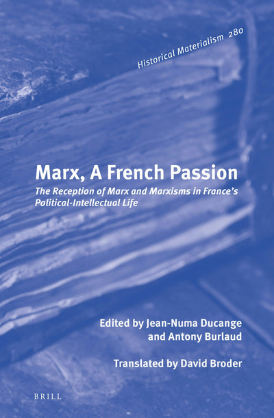 Cover image for Marx, A French Passion, isbn: 9789004533530