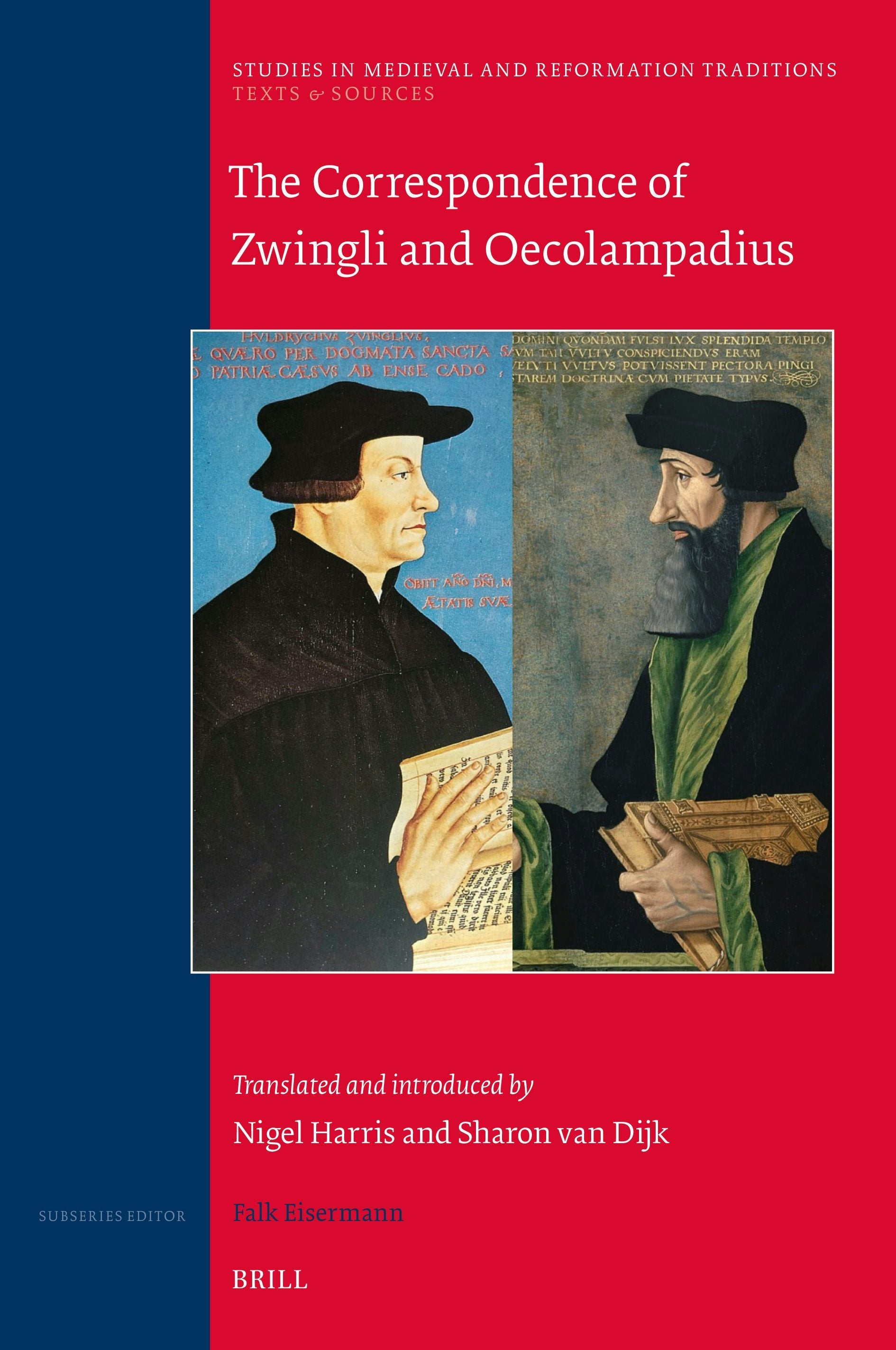 Book cover image for The Correspondence of Zwingli and Oecolampadius ISBN: 9789004537903