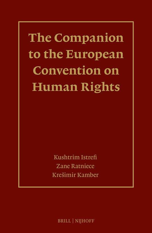 The Companion to the European Convention on Human Rights