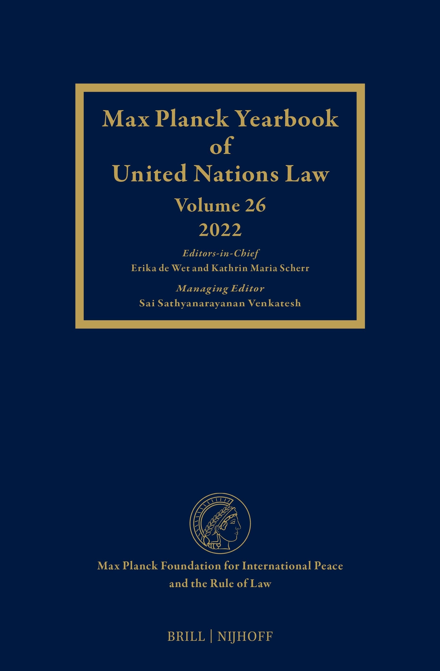 Book cover image for Max Planck Yearbook of UN Law, Volume 26 (2022) ISBN: 9789004545199