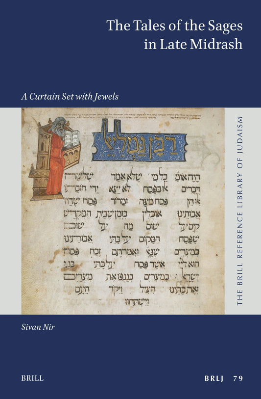 The Tales of the Sages in Late Midrash